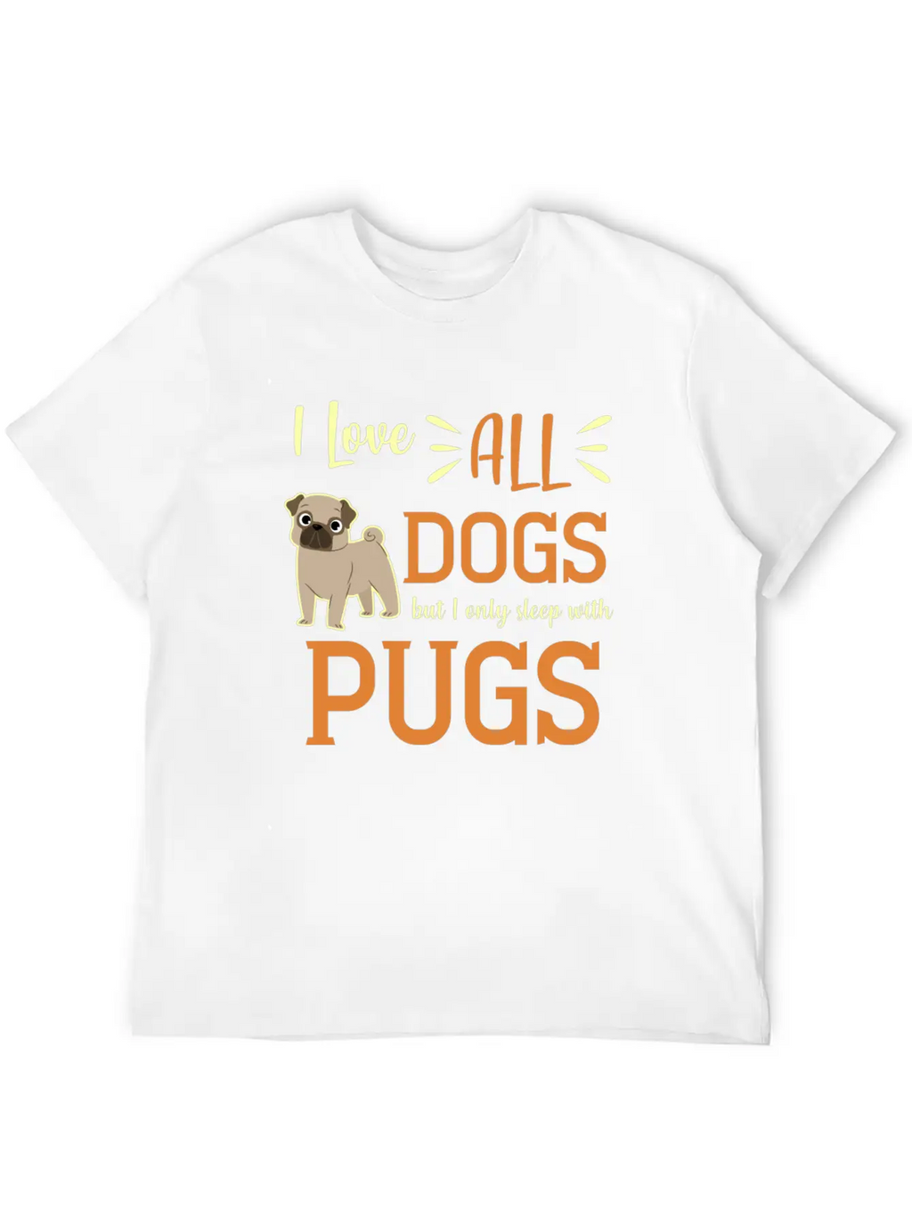 Pug Dog Pet Stuffed Animal Bark Pug Life Basic Graphic T-Shirt – Daily Comfort In Soft Cotton