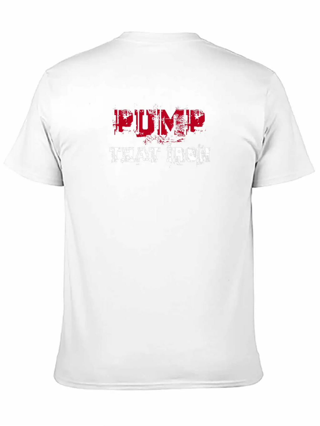 PUMP THAT IRON Breathable Graphic T-Shirt – Perfect For Casual Days