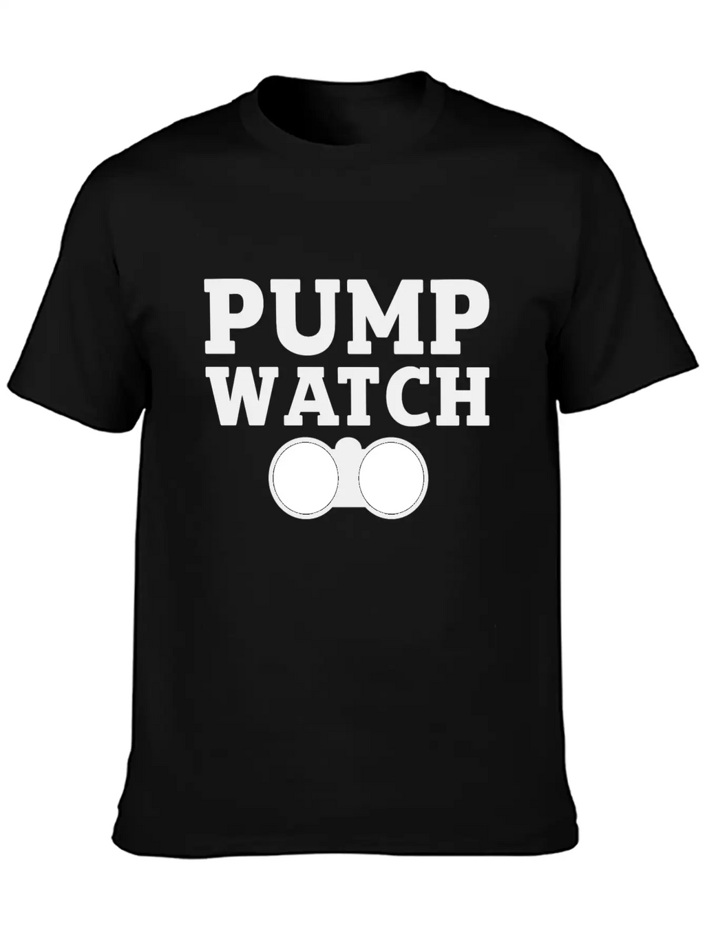 Pump Watch Gym Fitness Motivation Gift Breathable Soft Cotton T-Shirt – Timeless Casual Look