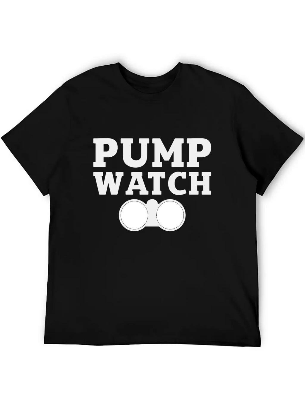 Pump Watch Gym Fitness Motivation Gift Breathable Soft Cotton T-Shirt – Timeless Casual Look