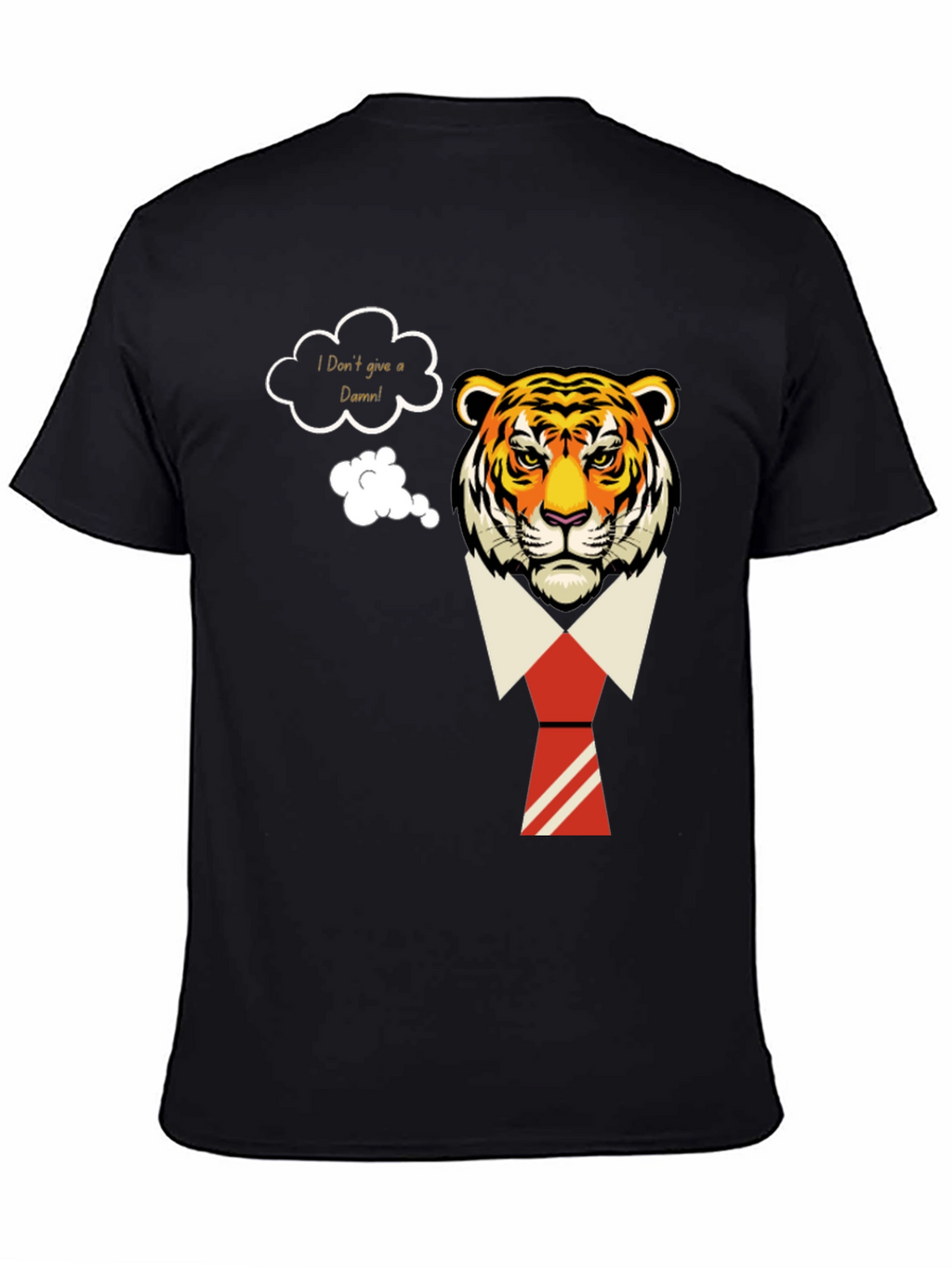 I Dont Give a Damn Tiger T-Shirt