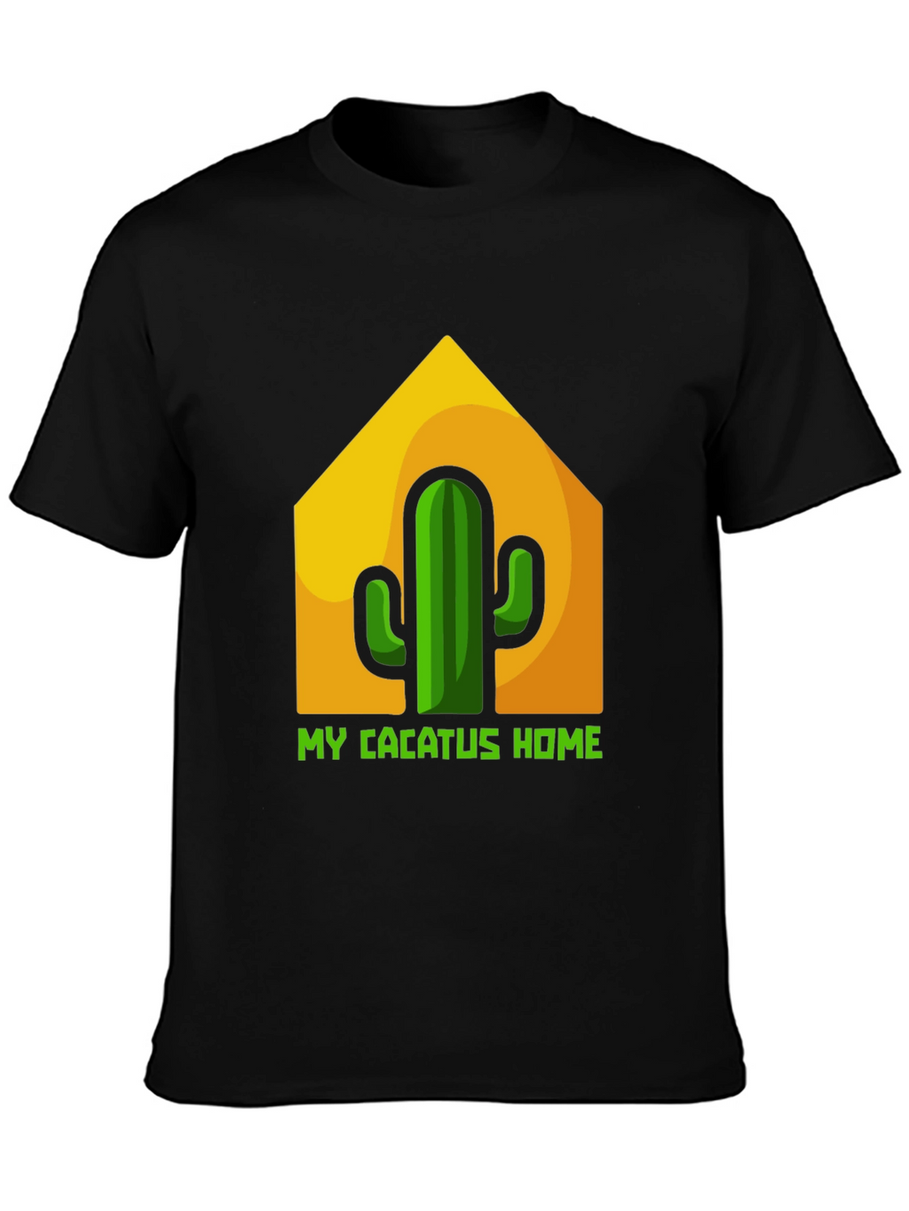 Cactus Home T-Shirt - Funny Plant Lover Tee