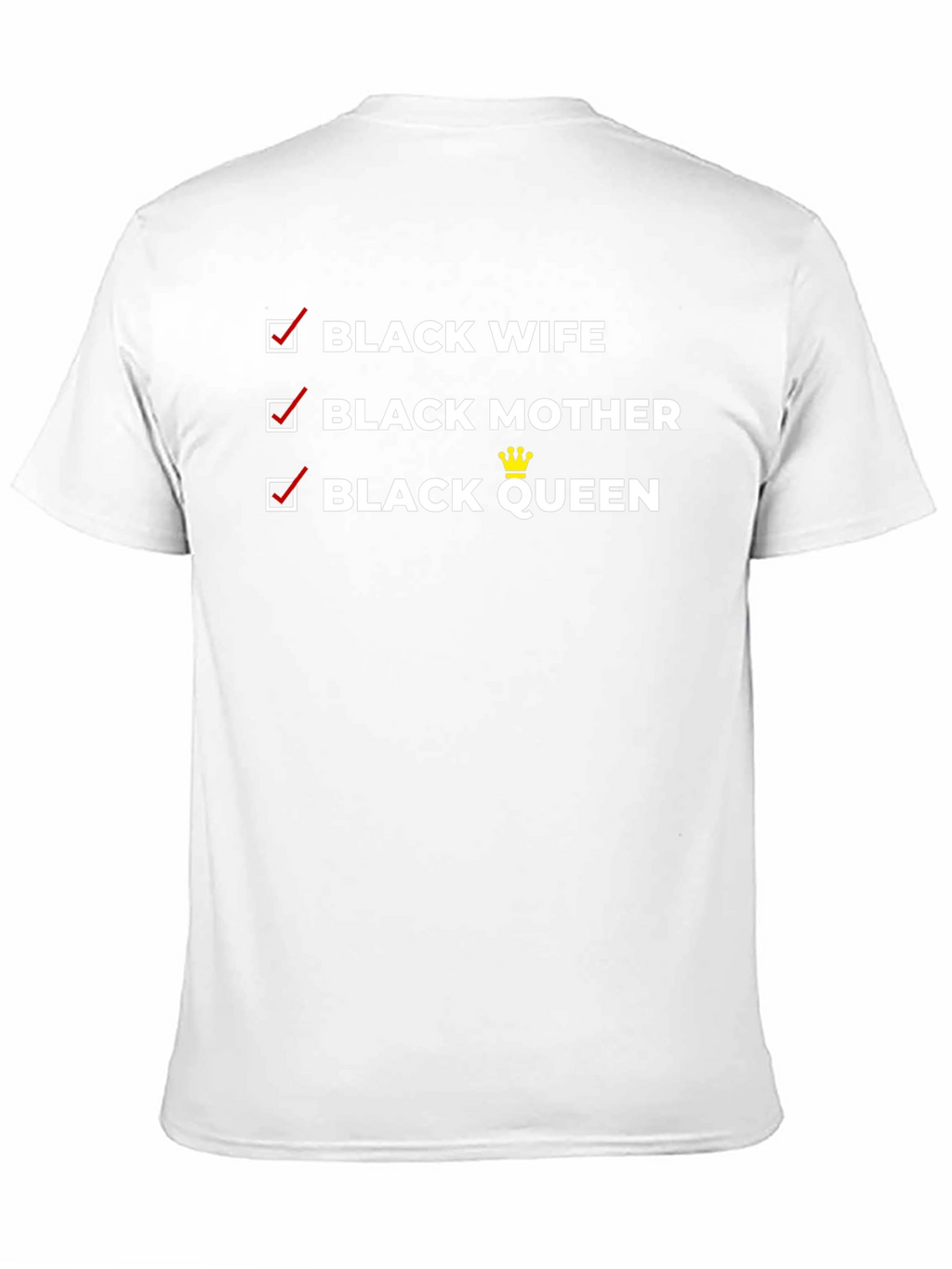 Black Wife Mother Queen T-Shirt - Empowering Tee