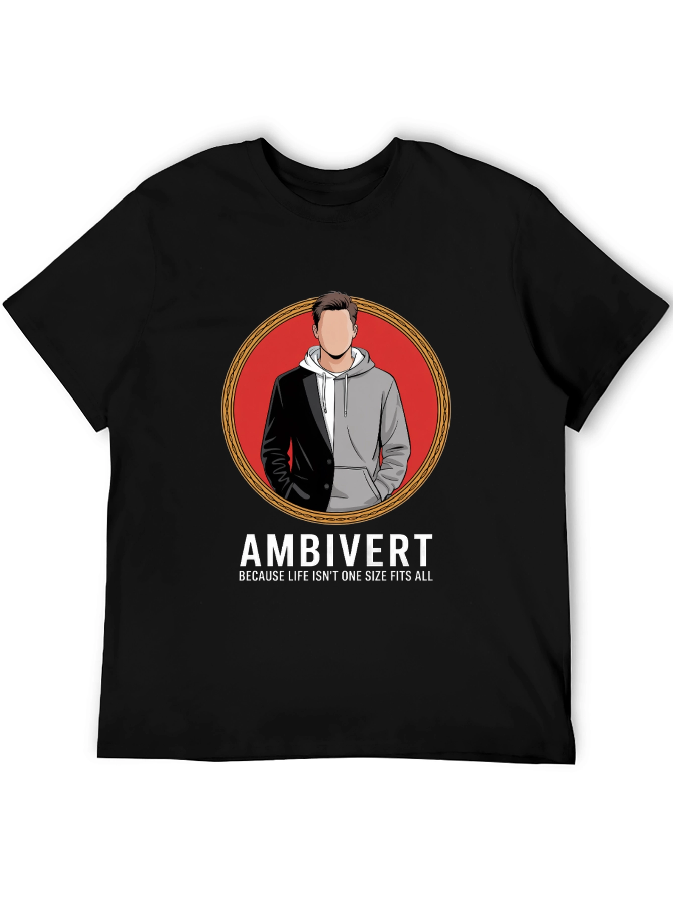 Ambivert T-Shirt - Because Life Isnt One Size Fits All
