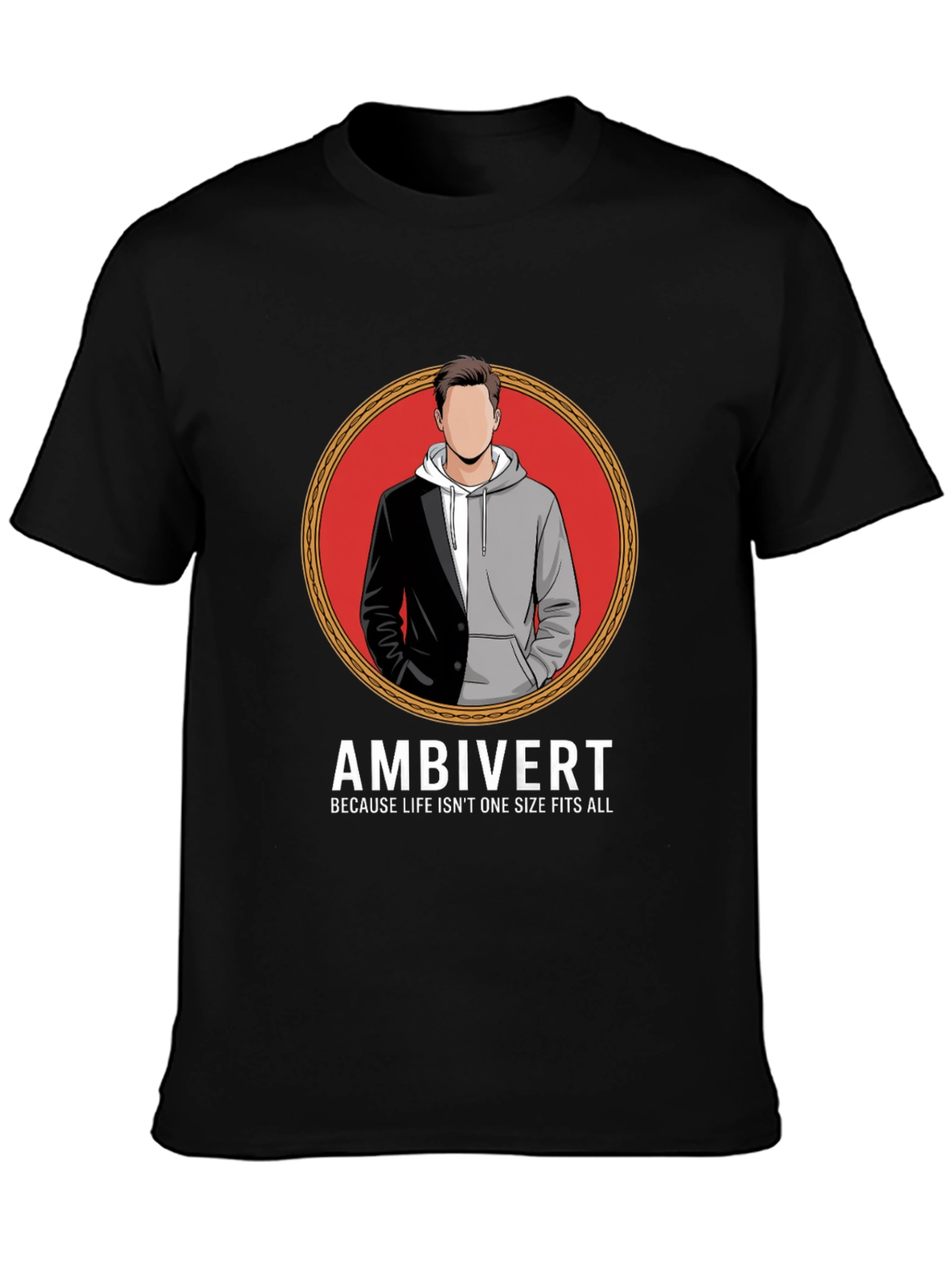 Ambivert T-Shirt - Because Life Isnt One Size Fits All