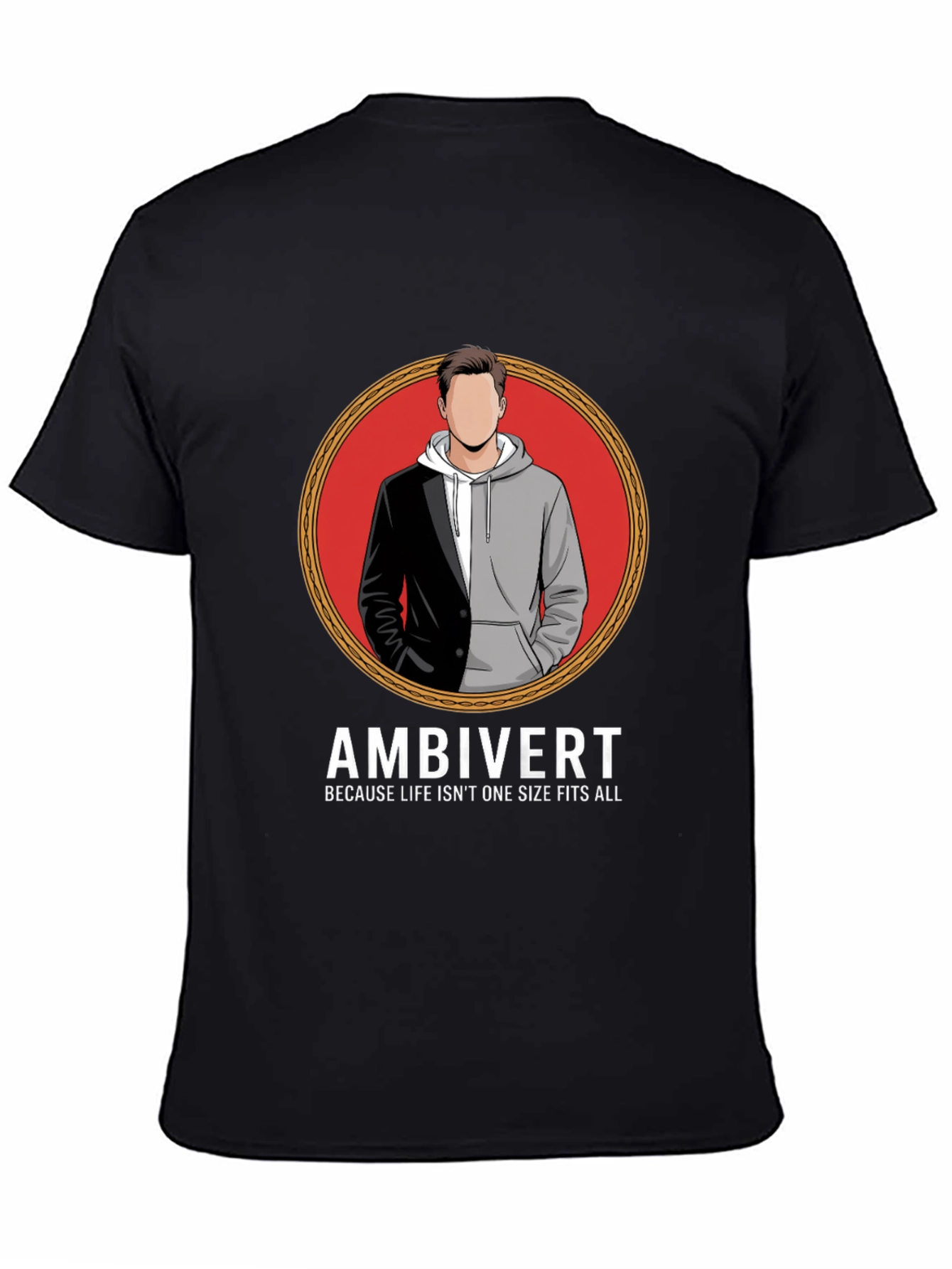 Ambivert T-Shirt - Because Life Isnt One Size Fits All