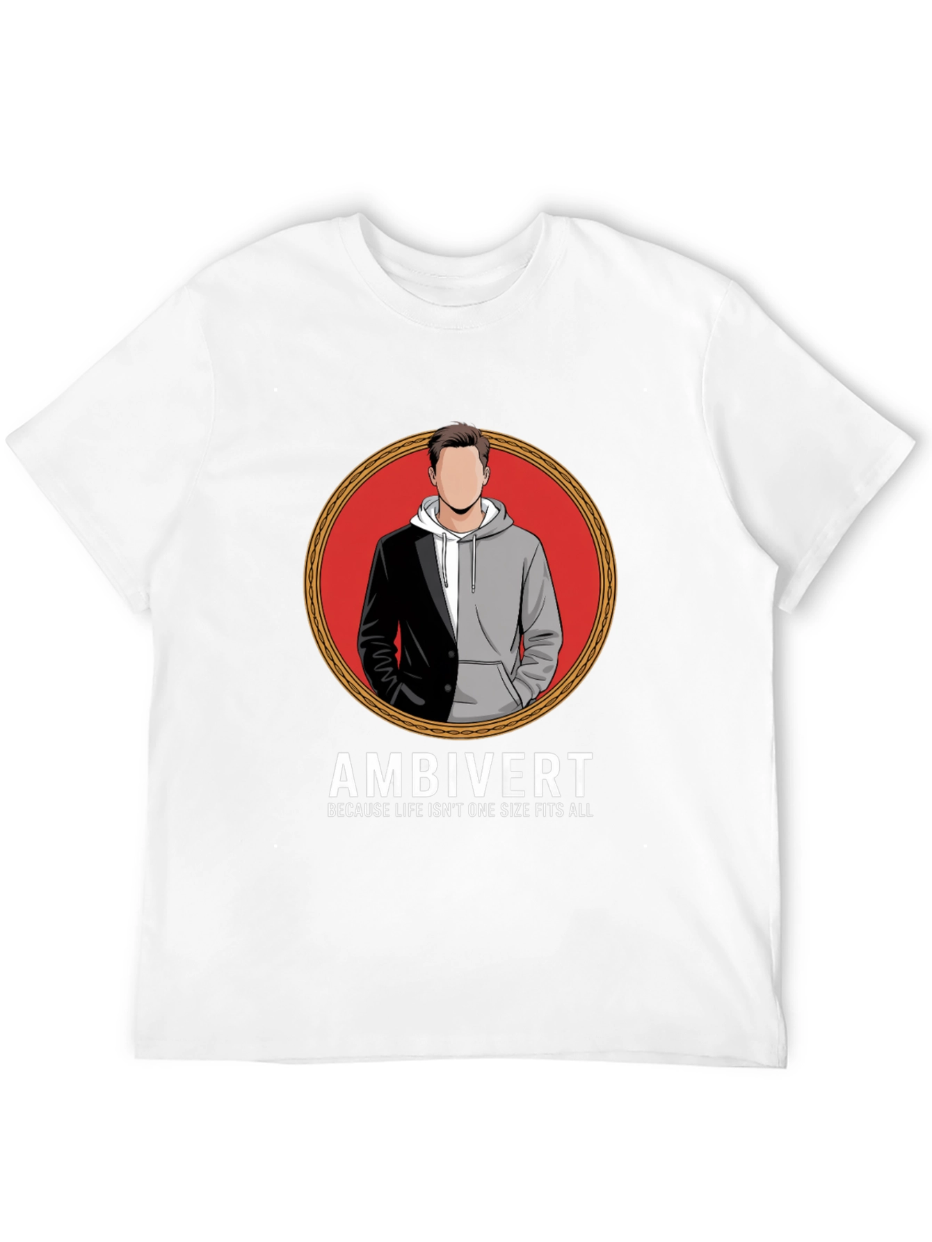 Ambivert T-Shirt - Because Life Isnt One Size Fits All