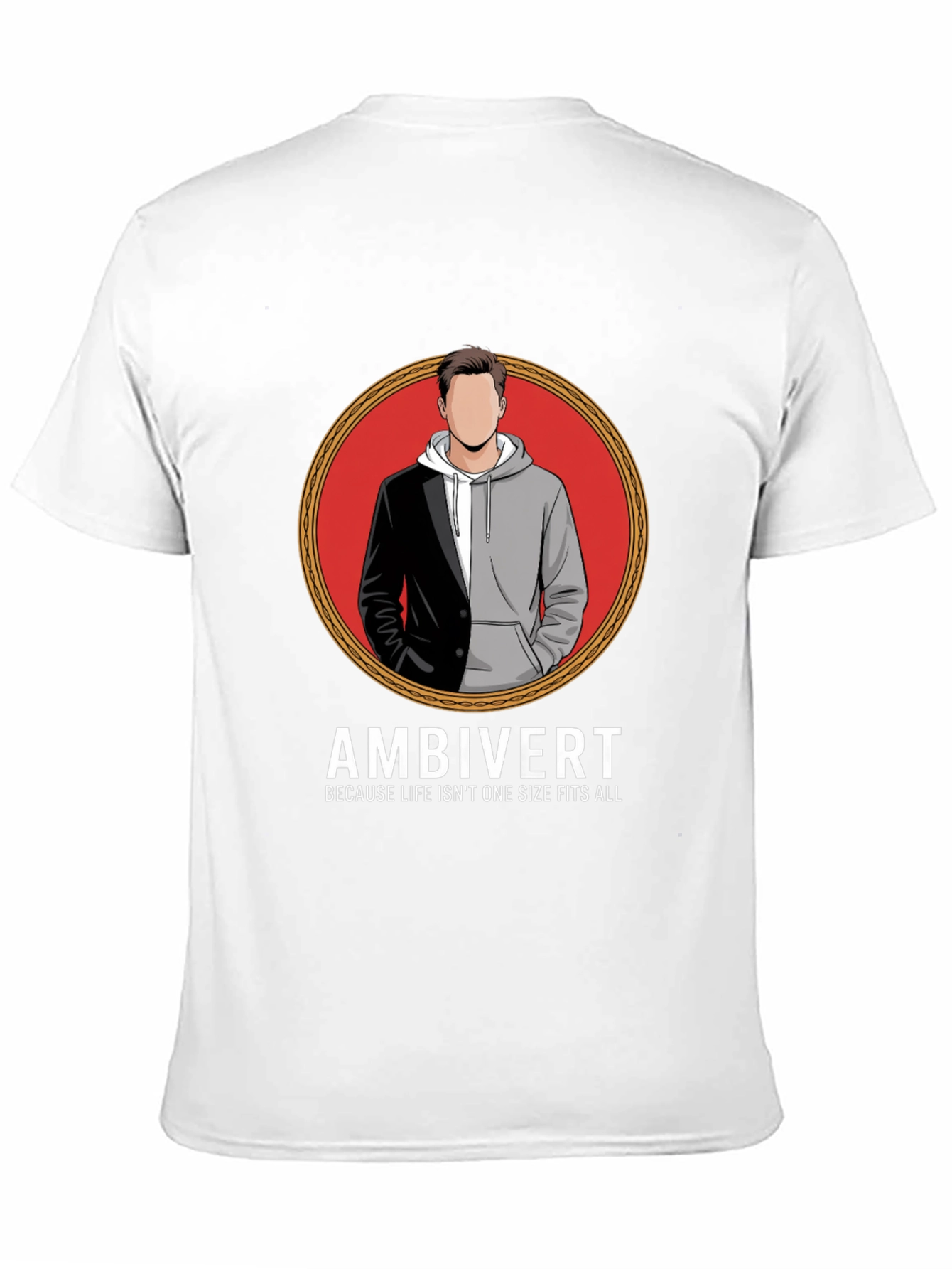 Ambivert T-Shirt - Because Life Isnt One Size Fits All