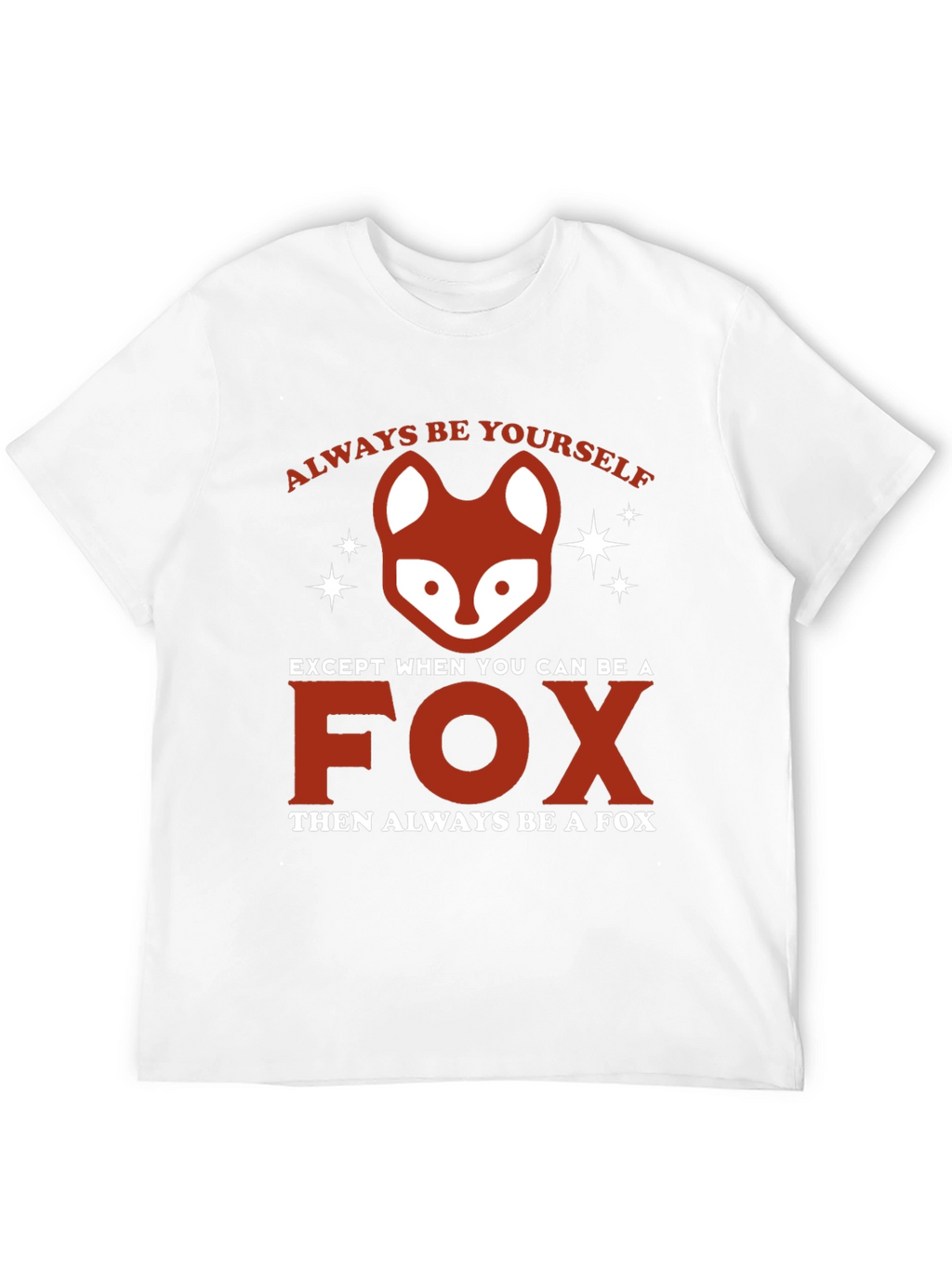 Always Be a Fox Graphic Tee