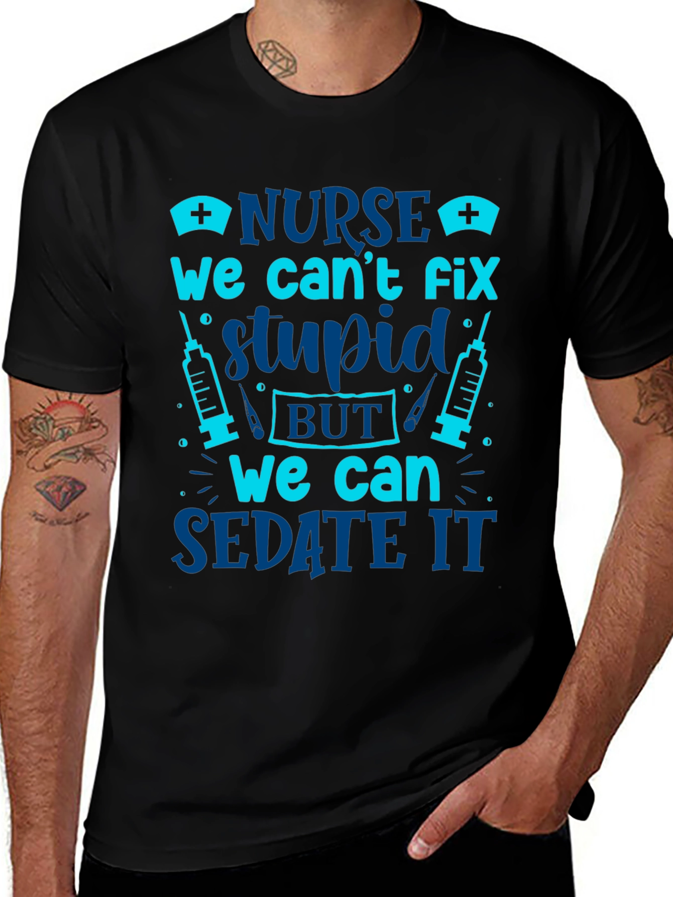 Nurse Cant Fix Stupid Sarcastic Graphic Tee