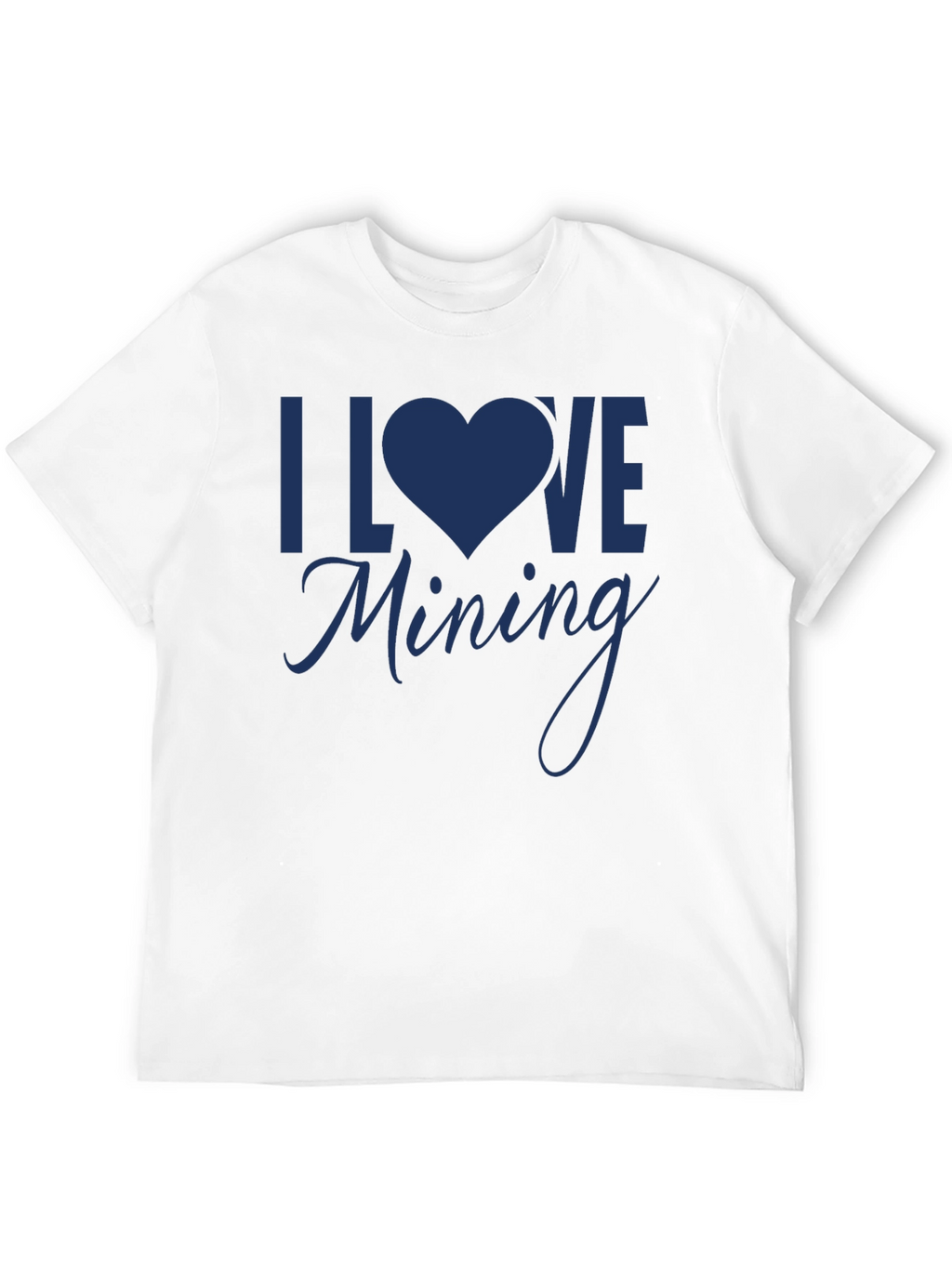 I Love Mining T-Shirt - Black Cotton Tee