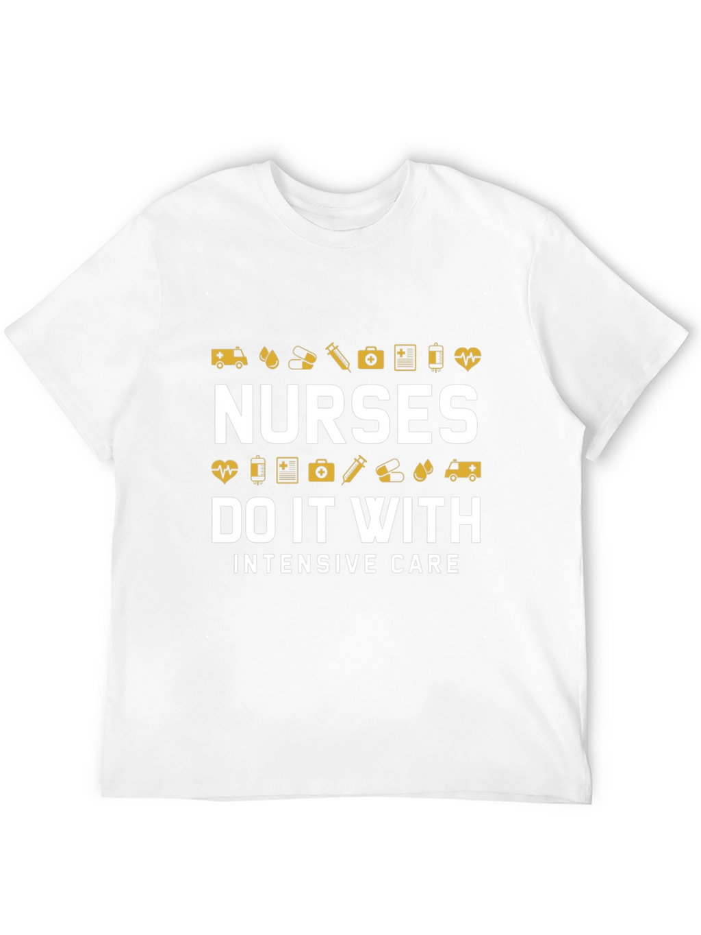 Nurses Intensive Care Graphic T-Shirt