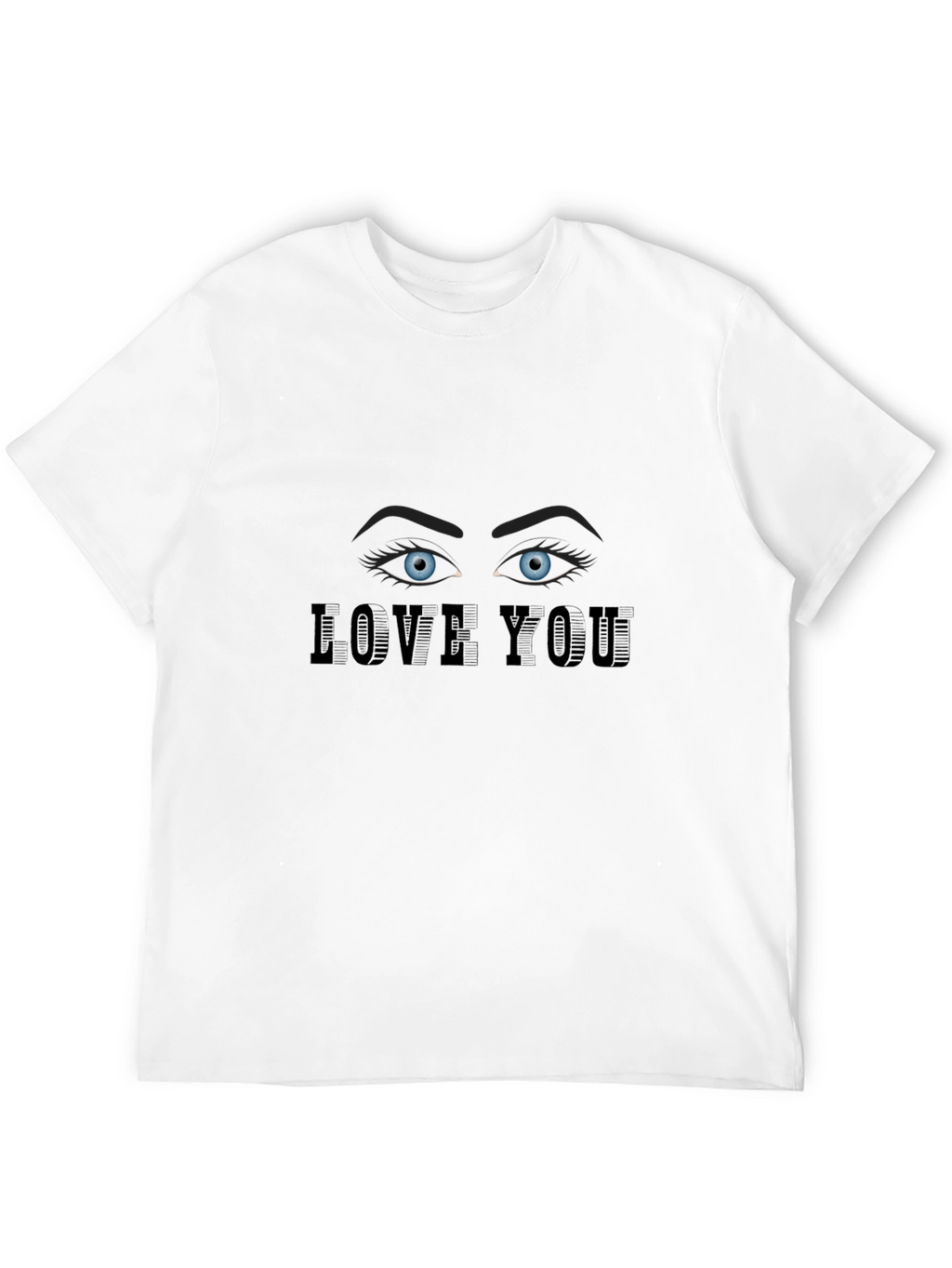 Love You Eyes Graphic T-Shirt - Casual Wear