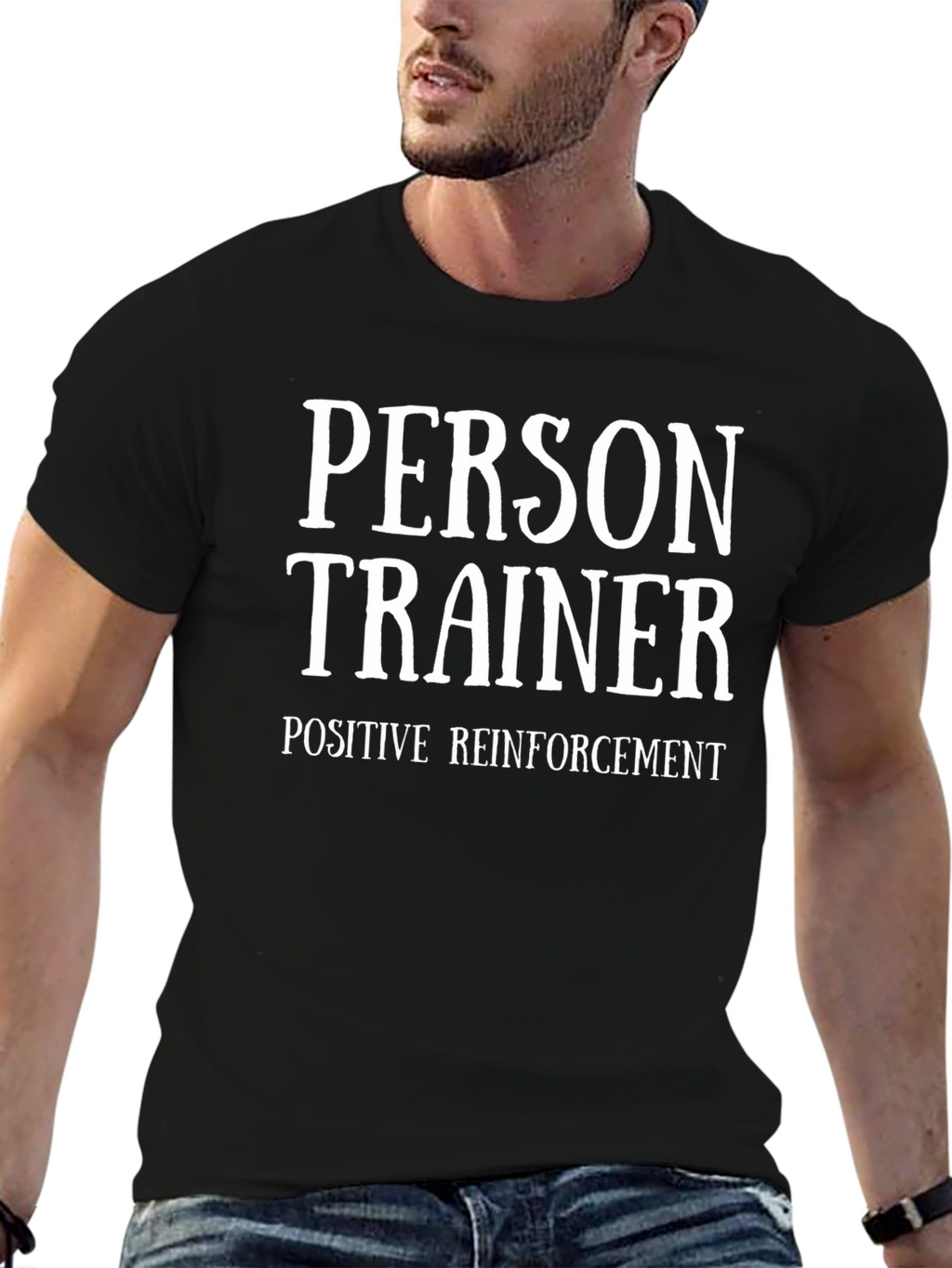 Person Trainer T-Shirt - Positive Reinforcement Tee