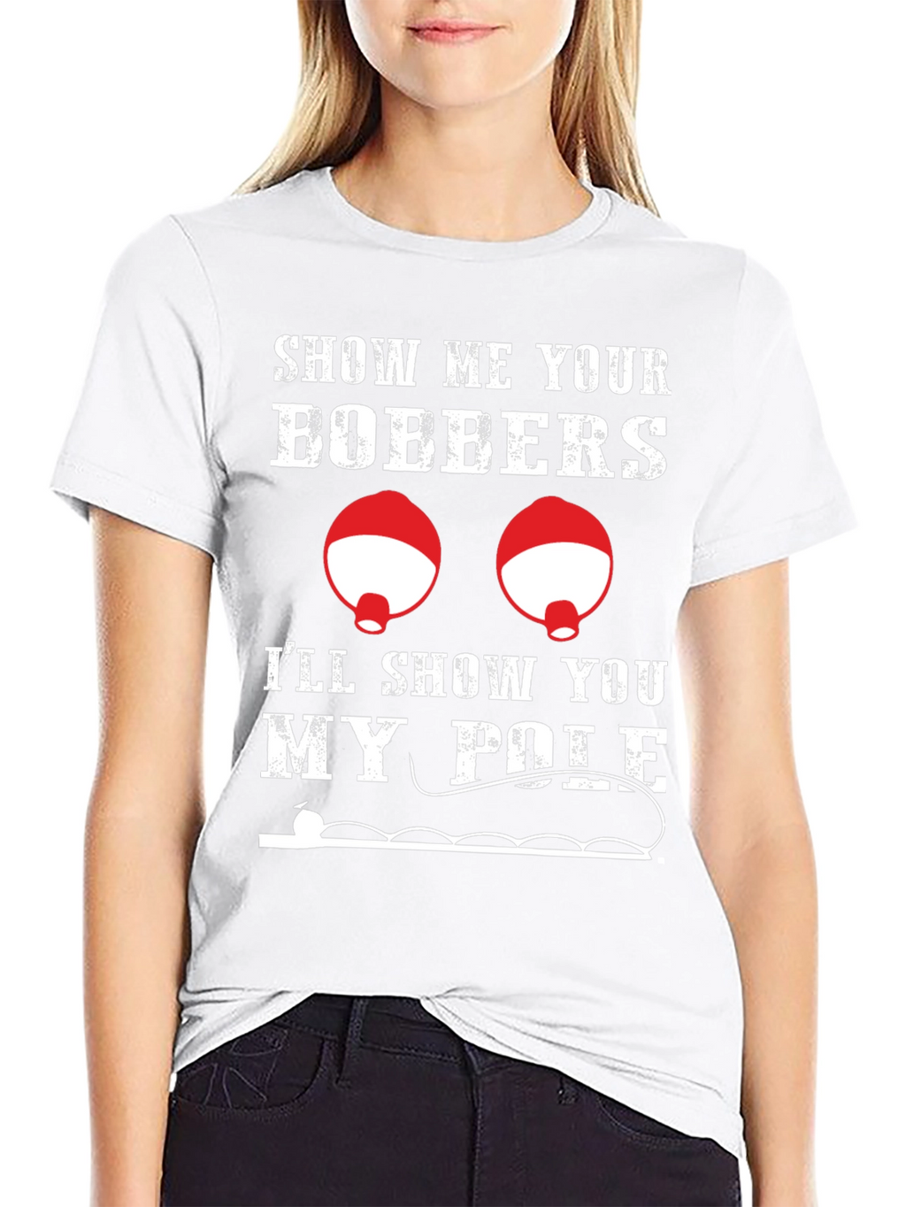 Funny Fishing T-Shirt: Show Me Your Bobbers