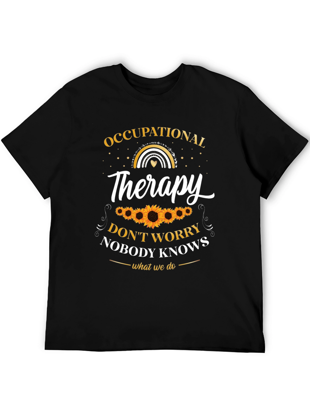 Occupational Therapy T-Shirt - Sunflower Design