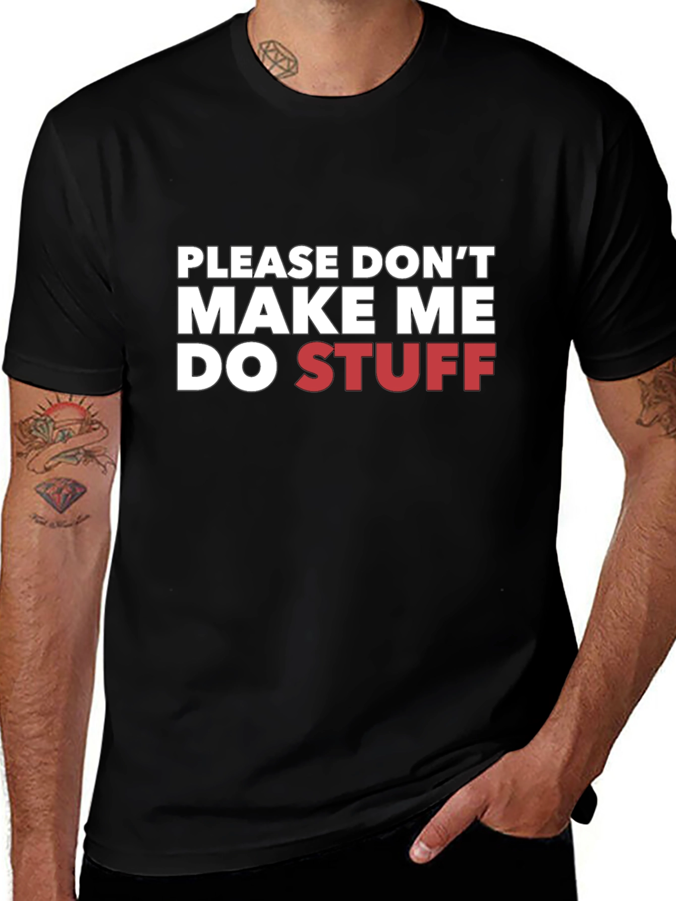 Funny Please Dont Make Me Do Stuff Graphic T-Shirt