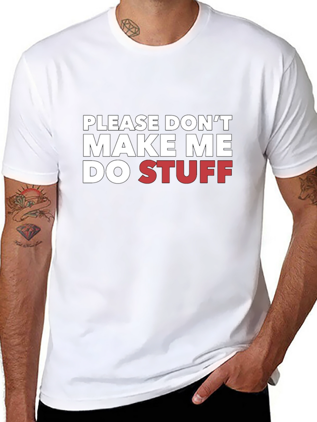 Funny Please Dont Make Me Do Stuff Graphic T-Shirt