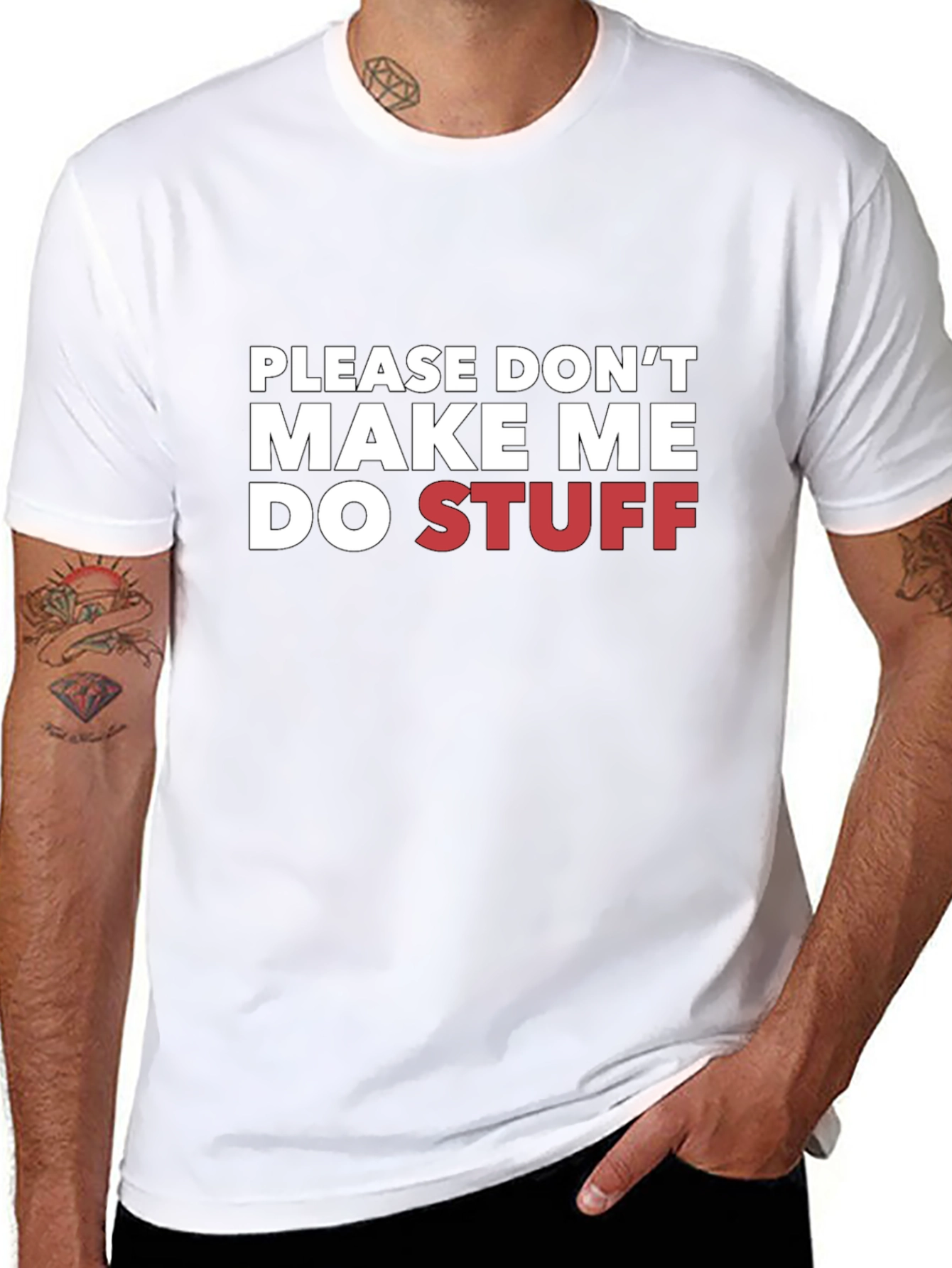 Funny Please Dont Make Me Do Stuff Graphic T-Shirt