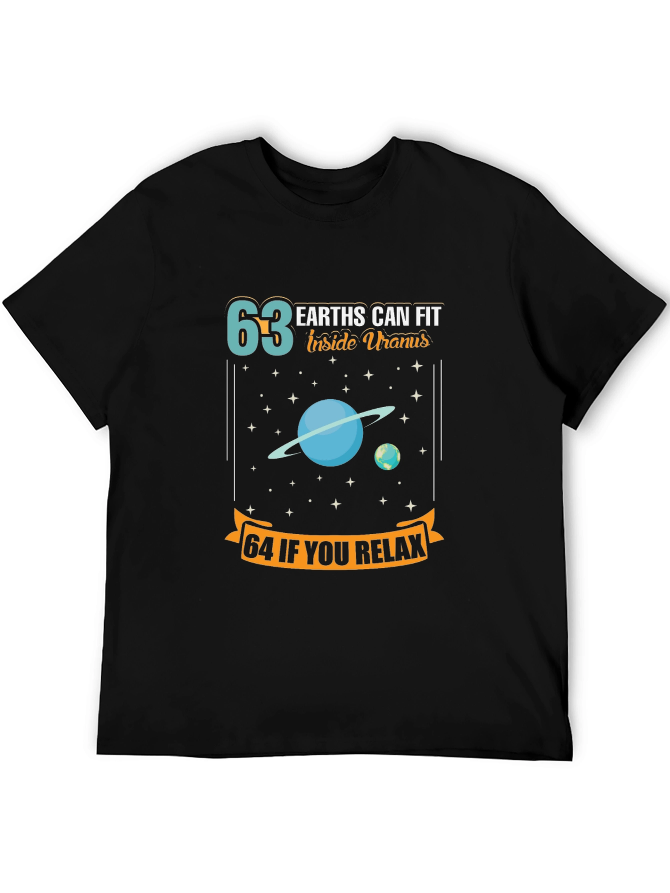 63 Earths Uranus Funny Space T-Shirt