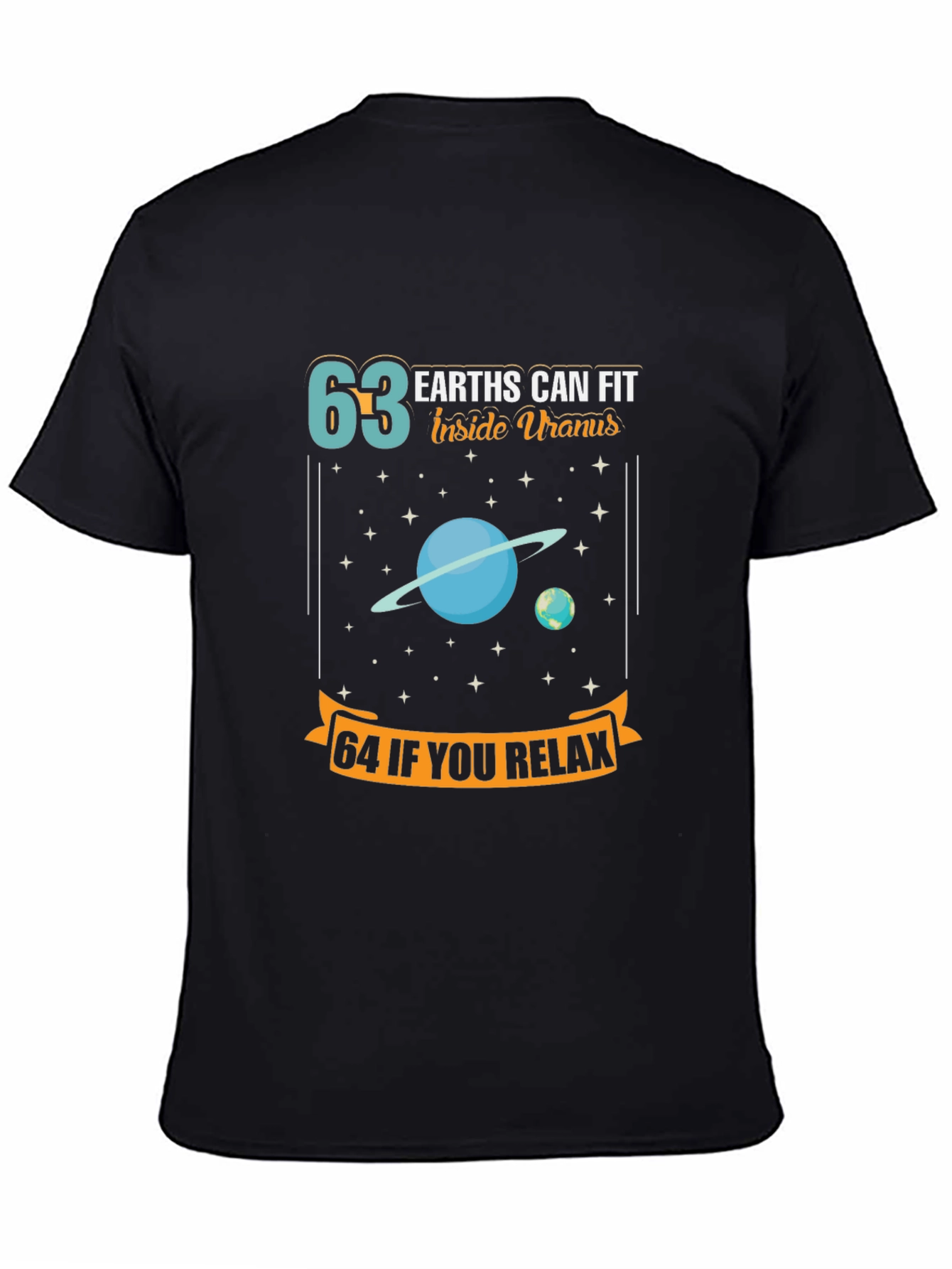 63 Earths Uranus Funny Space T-Shirt