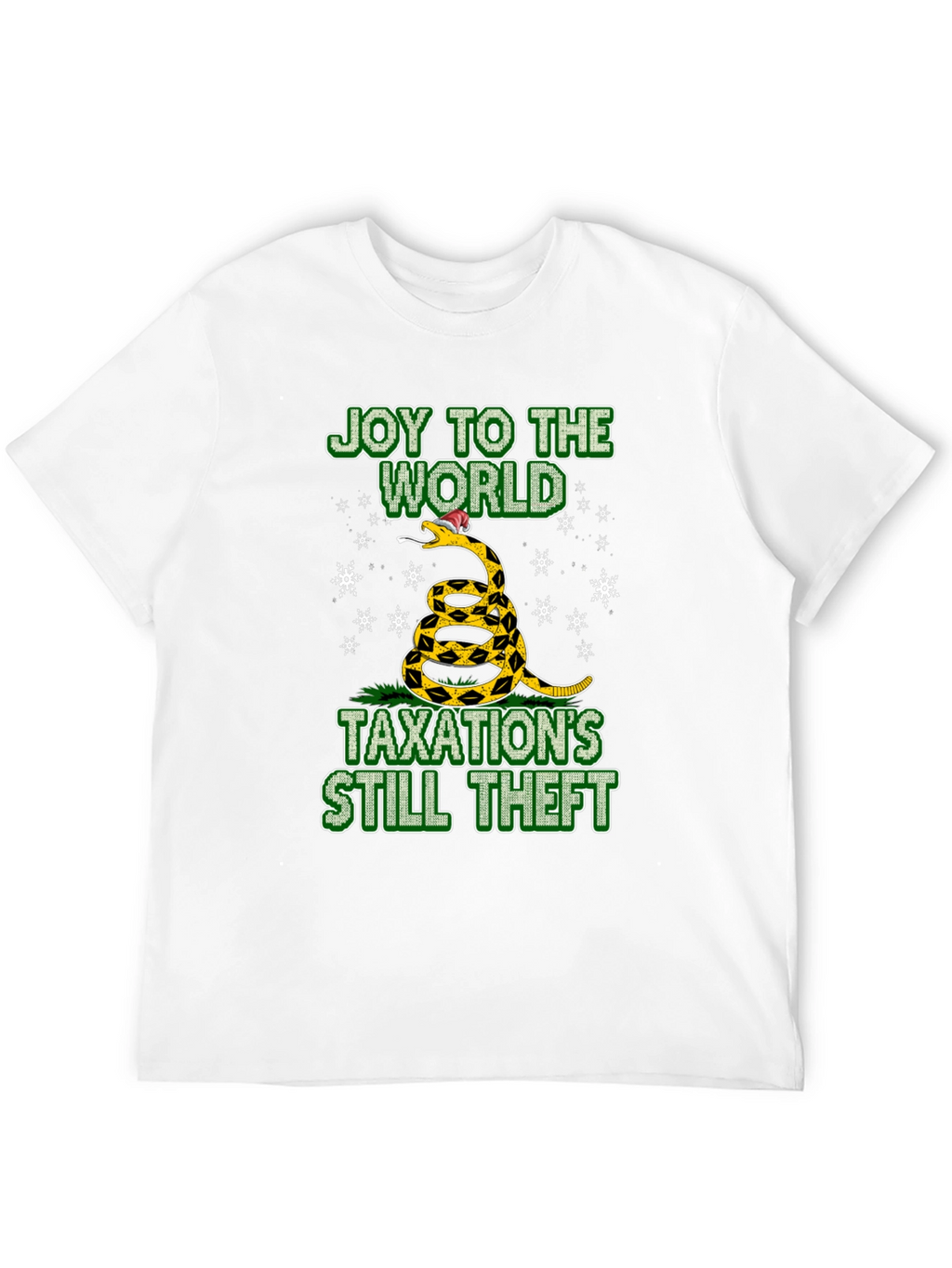 Joy To The World Taxation’s Still Theft T-Shirt