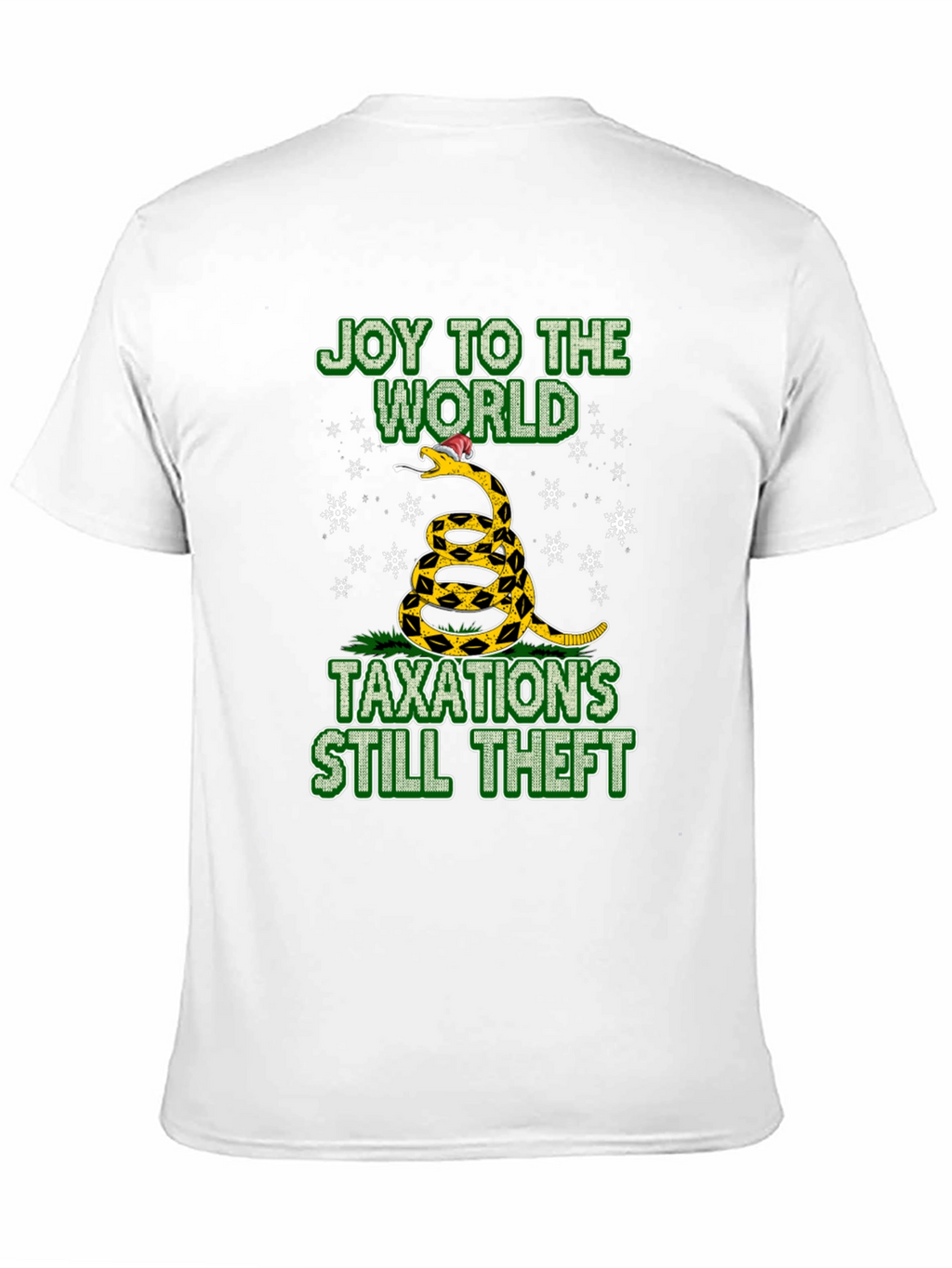 Joy To The World Taxation’s Still Theft T-Shirt