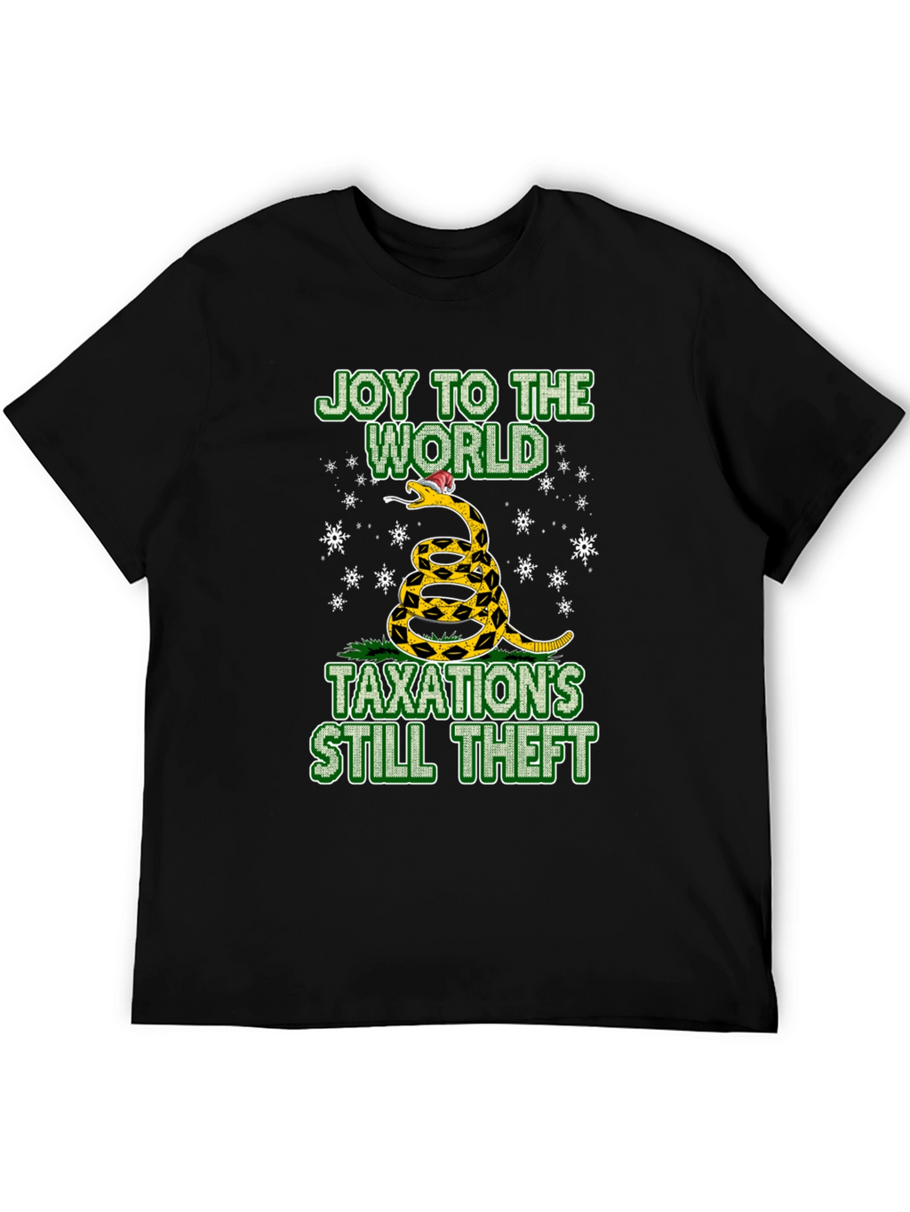 Joy To The World Taxation’s Still Theft T-Shirt