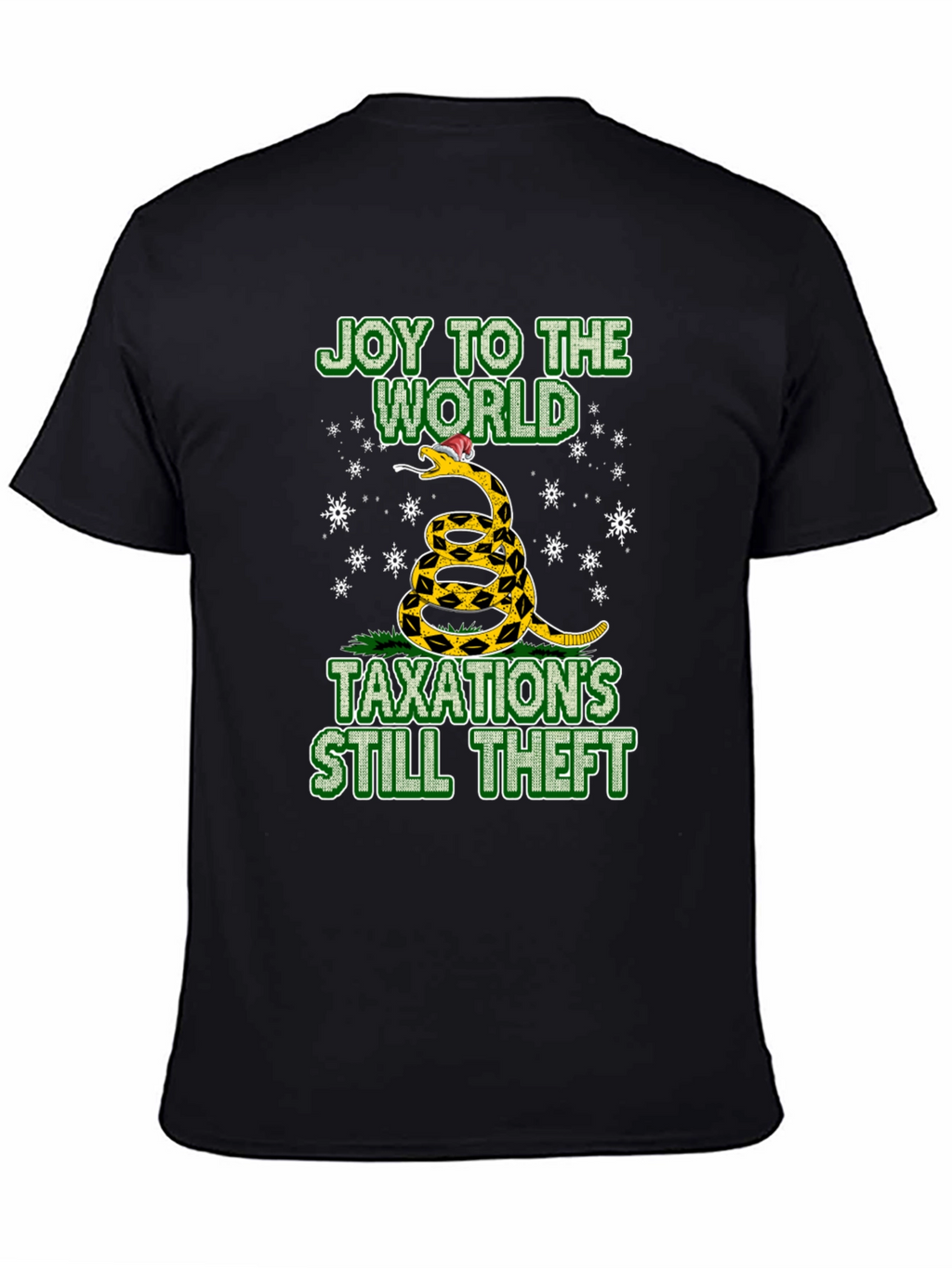 Joy To The World Taxation’s Still Theft T-Shirt