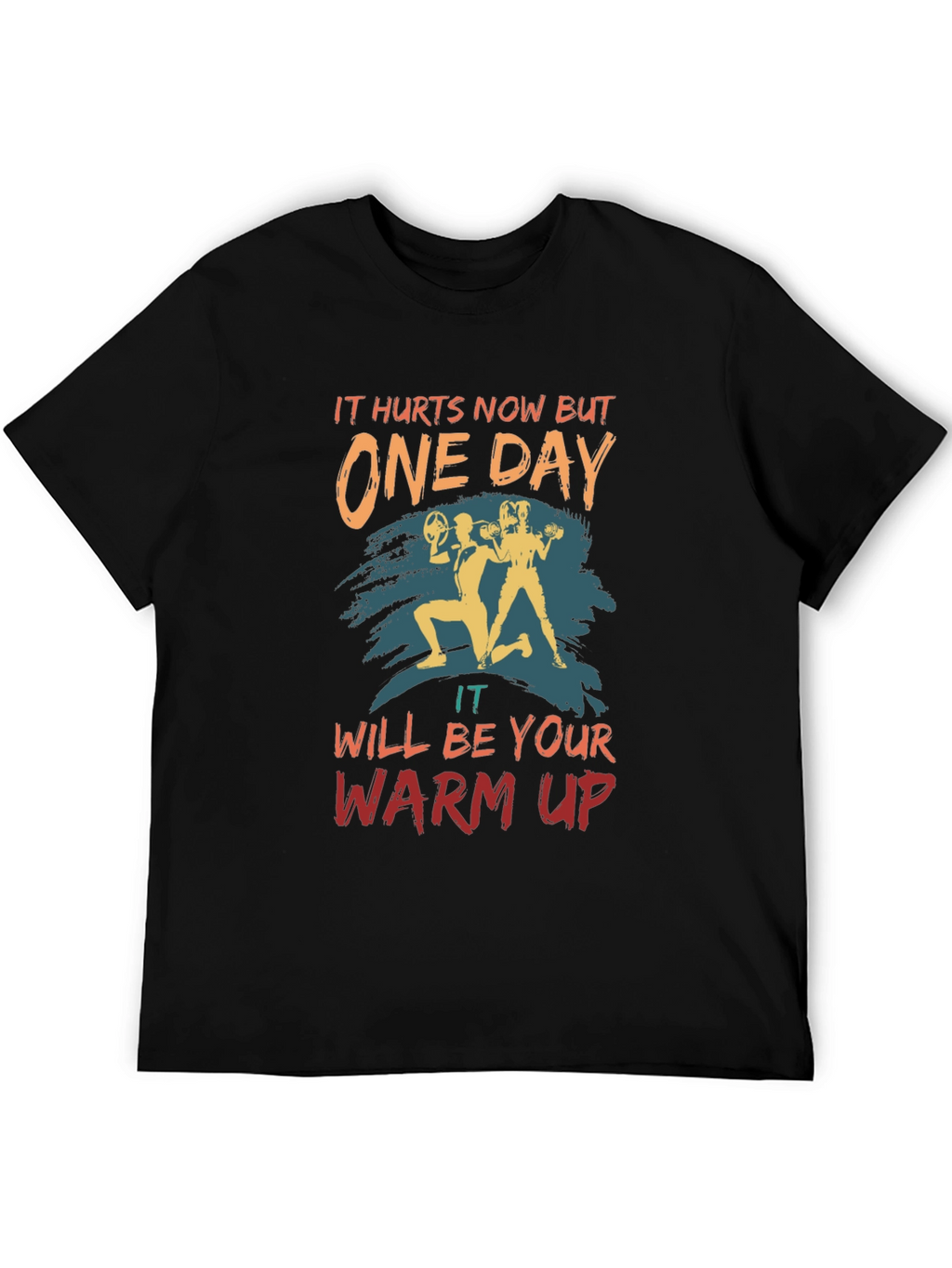 Workout Motivation T-Shirt - One Day Design