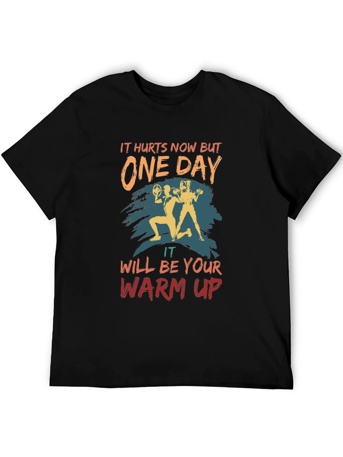 Workout Motivation T-Shirt - One Day Design