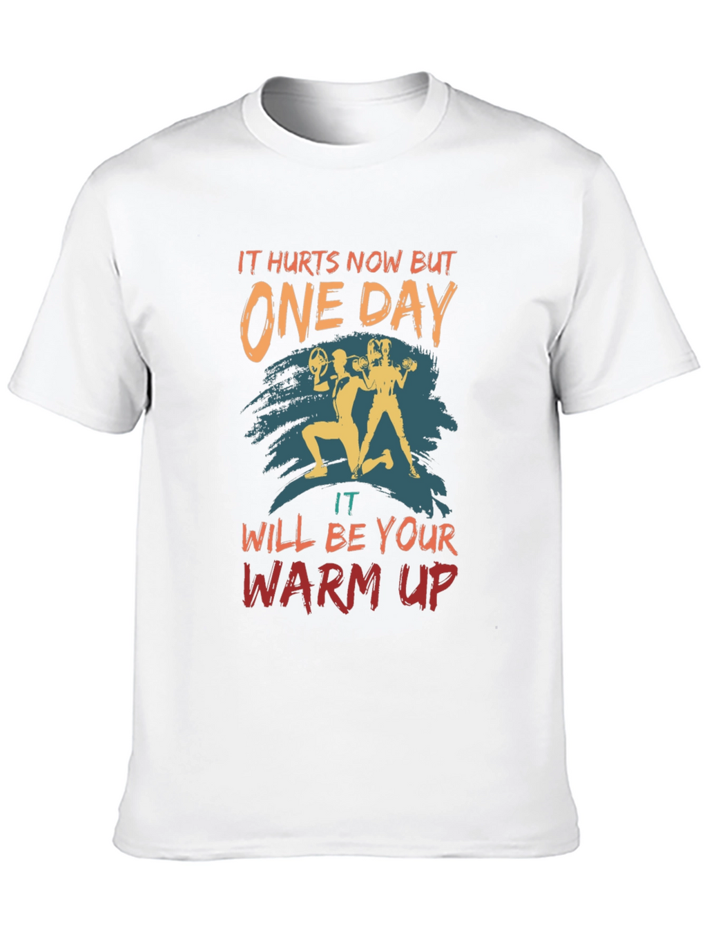 Workout Motivation T-Shirt - One Day Design