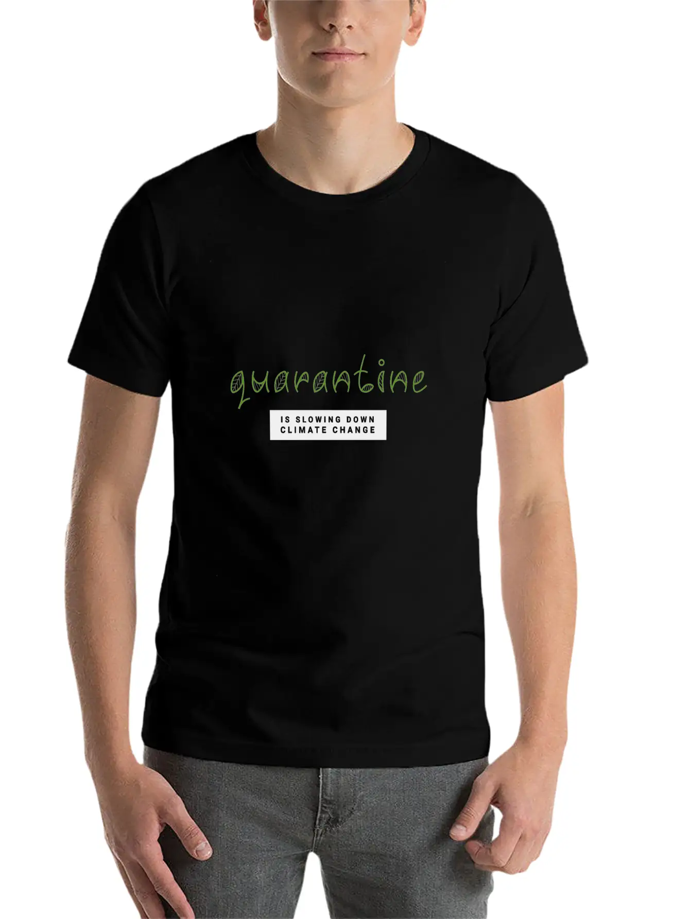 Quarantine Is Slowing Down Climate Change Essential Cotton Tee For Daily Outfits – Unisex Style