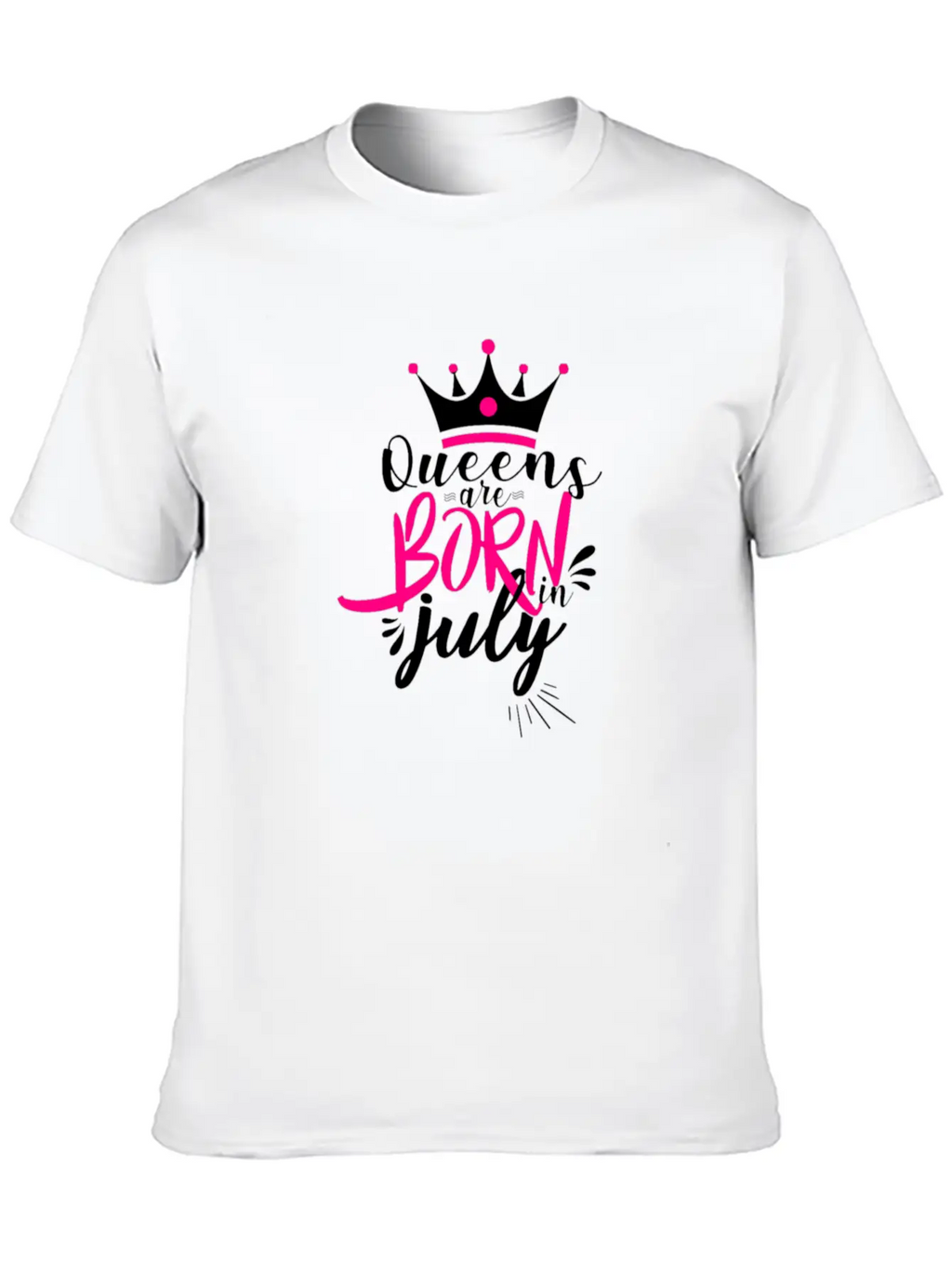 Queens Are Born In July For Light Breathable Soft Cotton T-Shirt – Timeless Casual Look