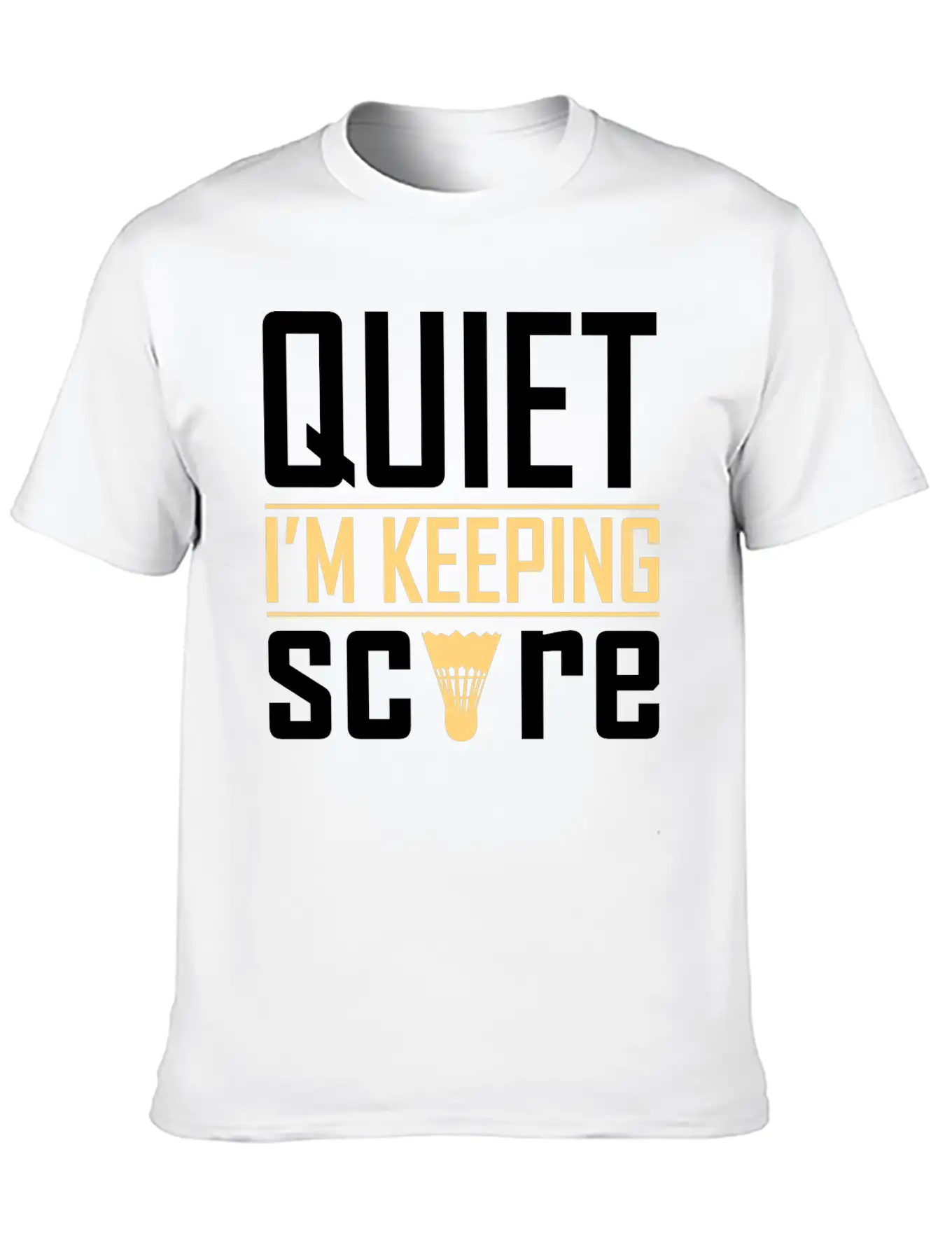 Quiet I'm Keeping Score Classic Cotton Tee – Unisex Comfort For Any Season