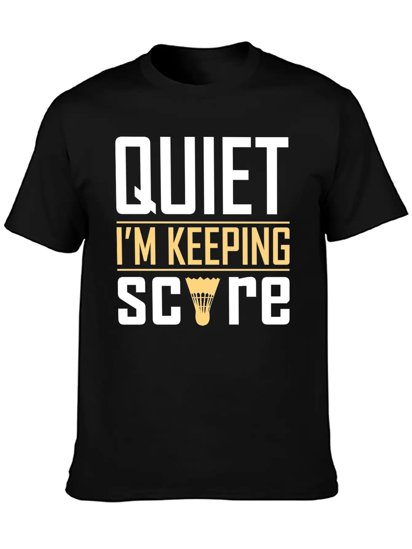Quiet I'm Keeping Score Classic Cotton Tee – Unisex Comfort For Any Season