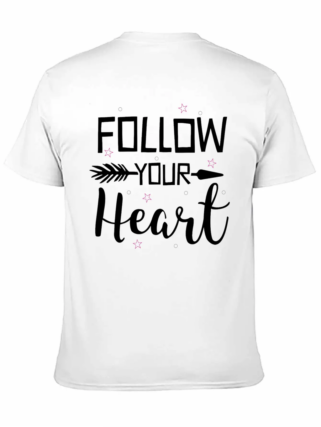 Quotes Follow Your Heart Inspirational Cool Gift Classic Cotton Tee – Unisex Comfort For Any Season
