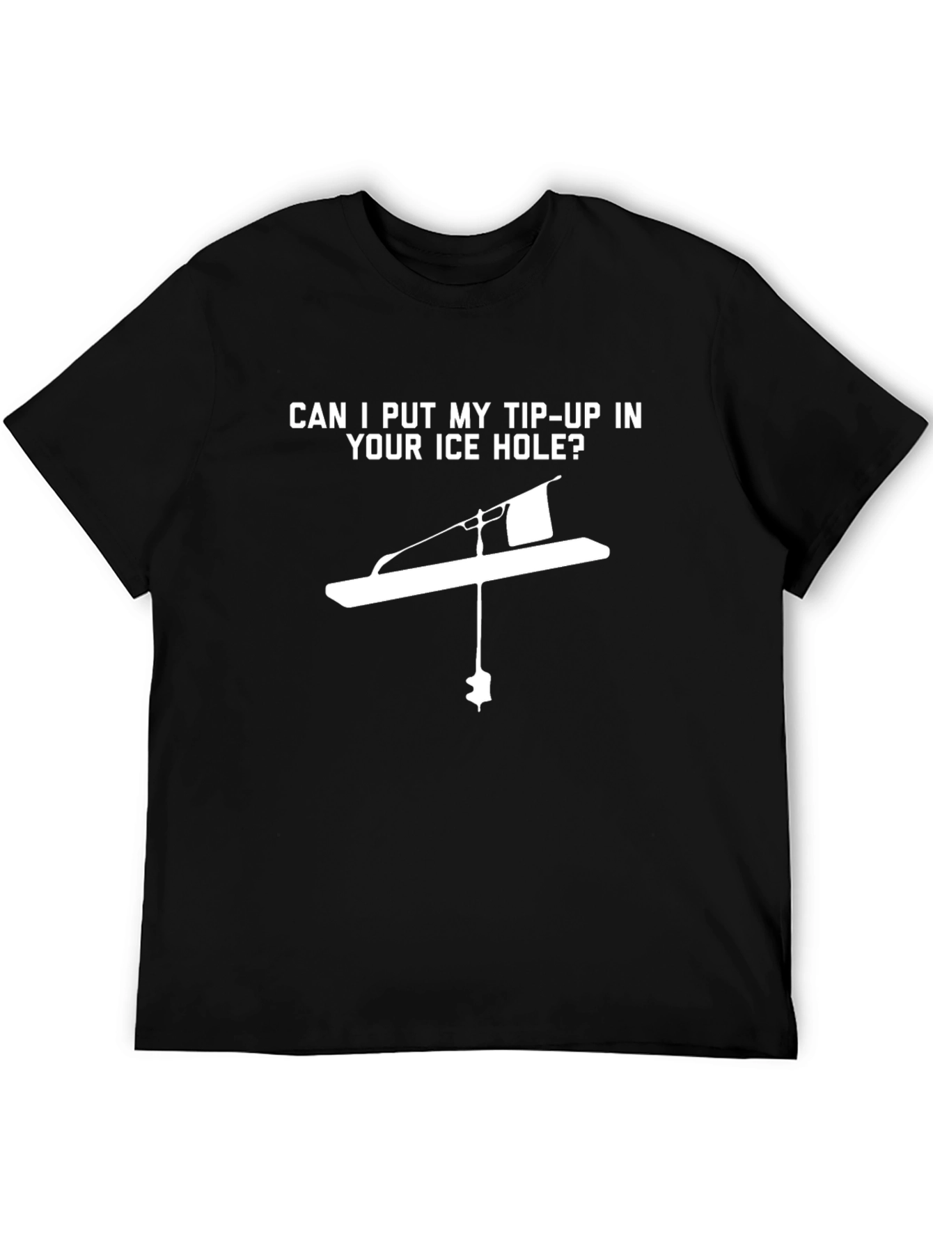 Tip-Up Ice Hole T-Shirt