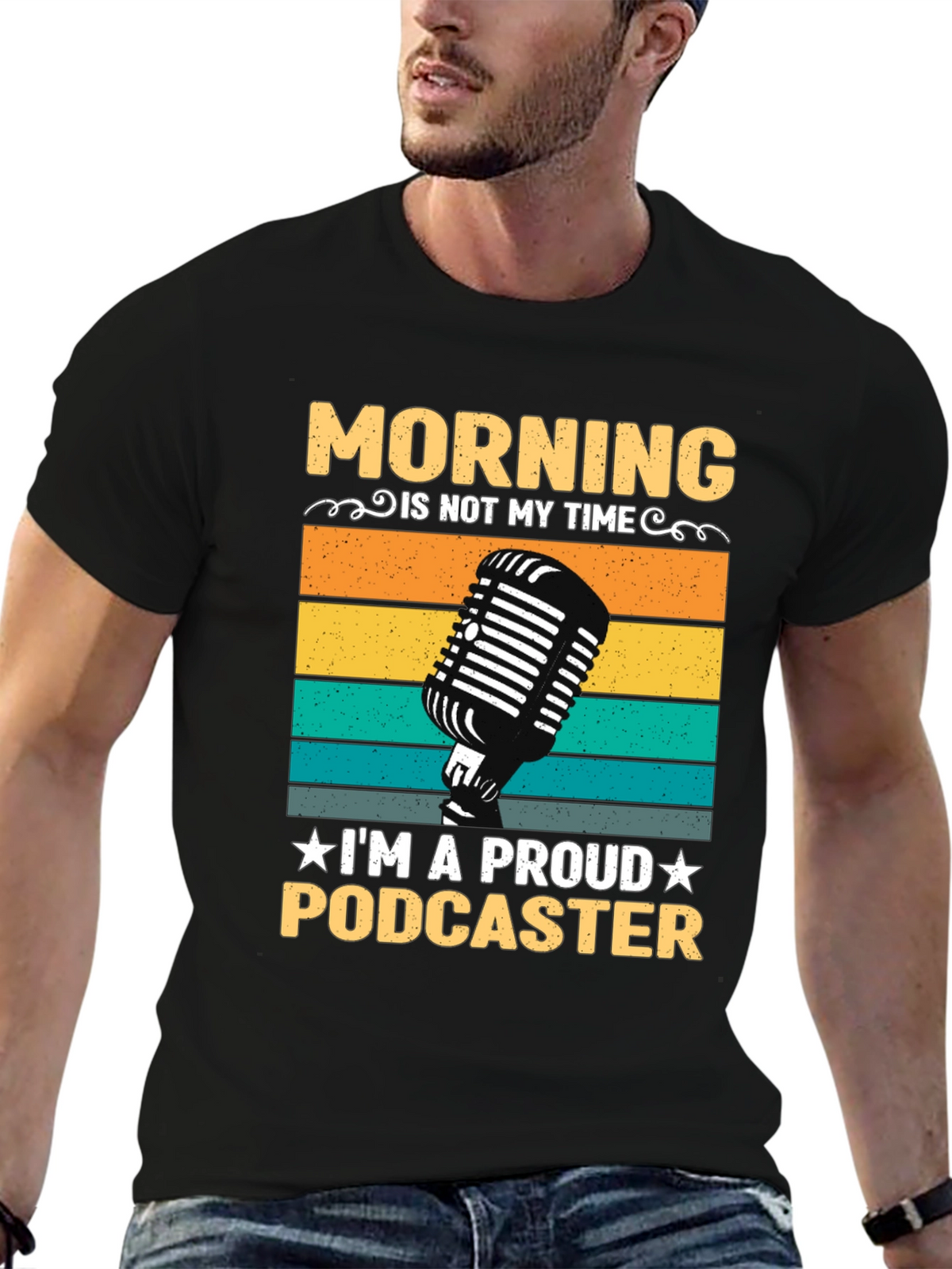 Proud Podcaster T-Shirt - Morning Is Not My Time Tee