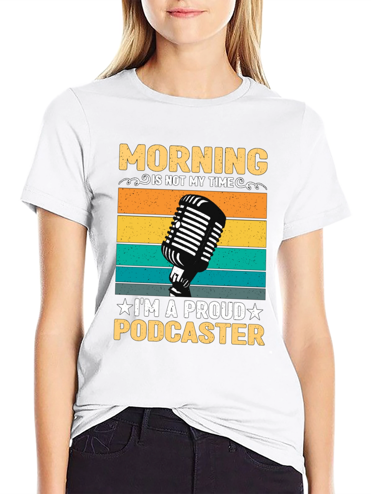 Proud Podcaster T-Shirt - Morning Is Not My Time Tee