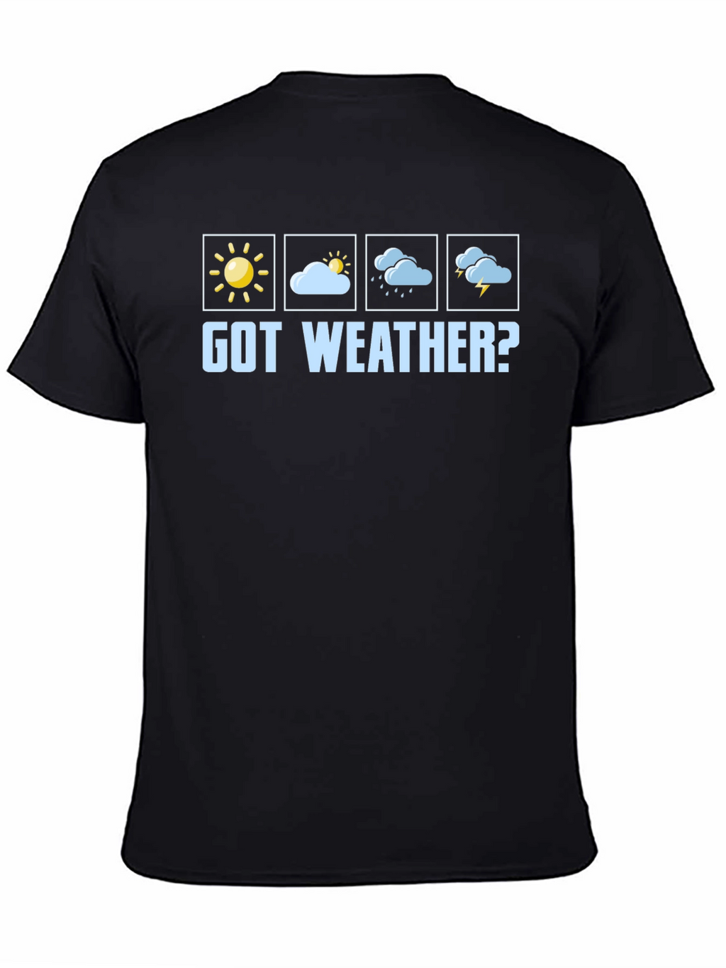 Got Weather? Graphic T-Shirt - Black