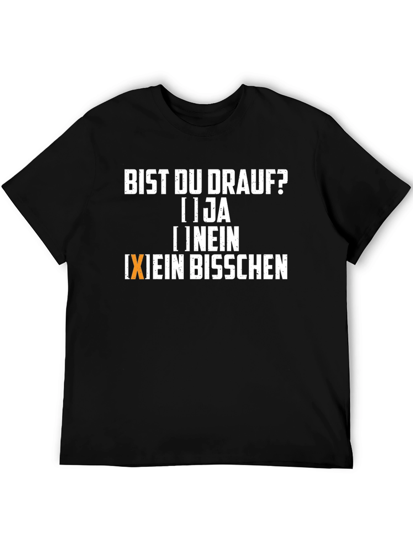 Bist Du Drauf? Fun Graphic Tee