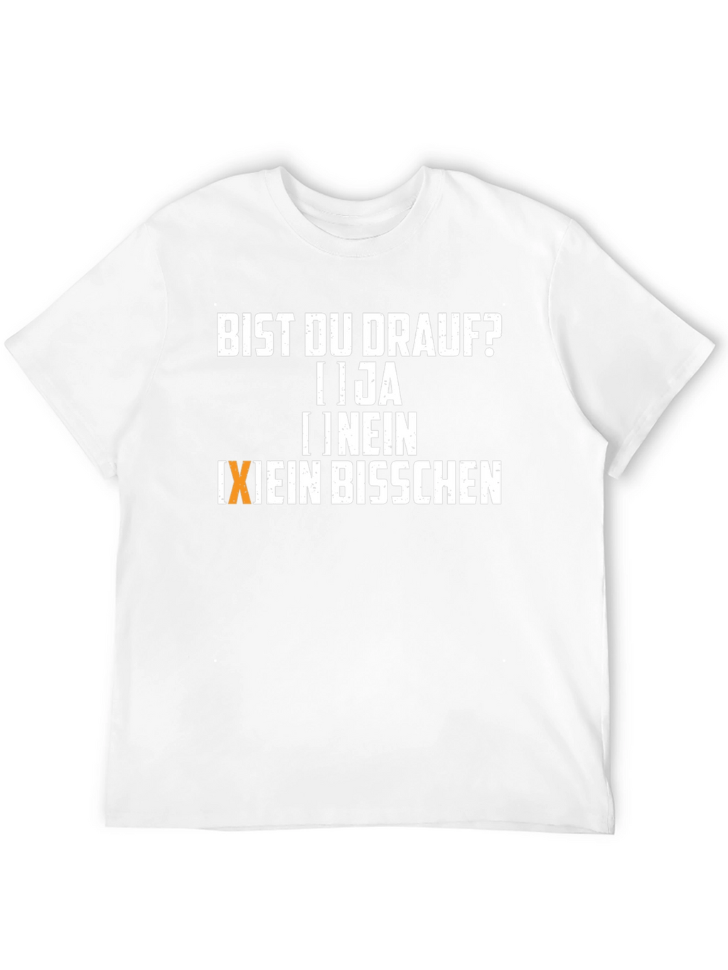Bist Du Drauf? Fun Graphic Tee