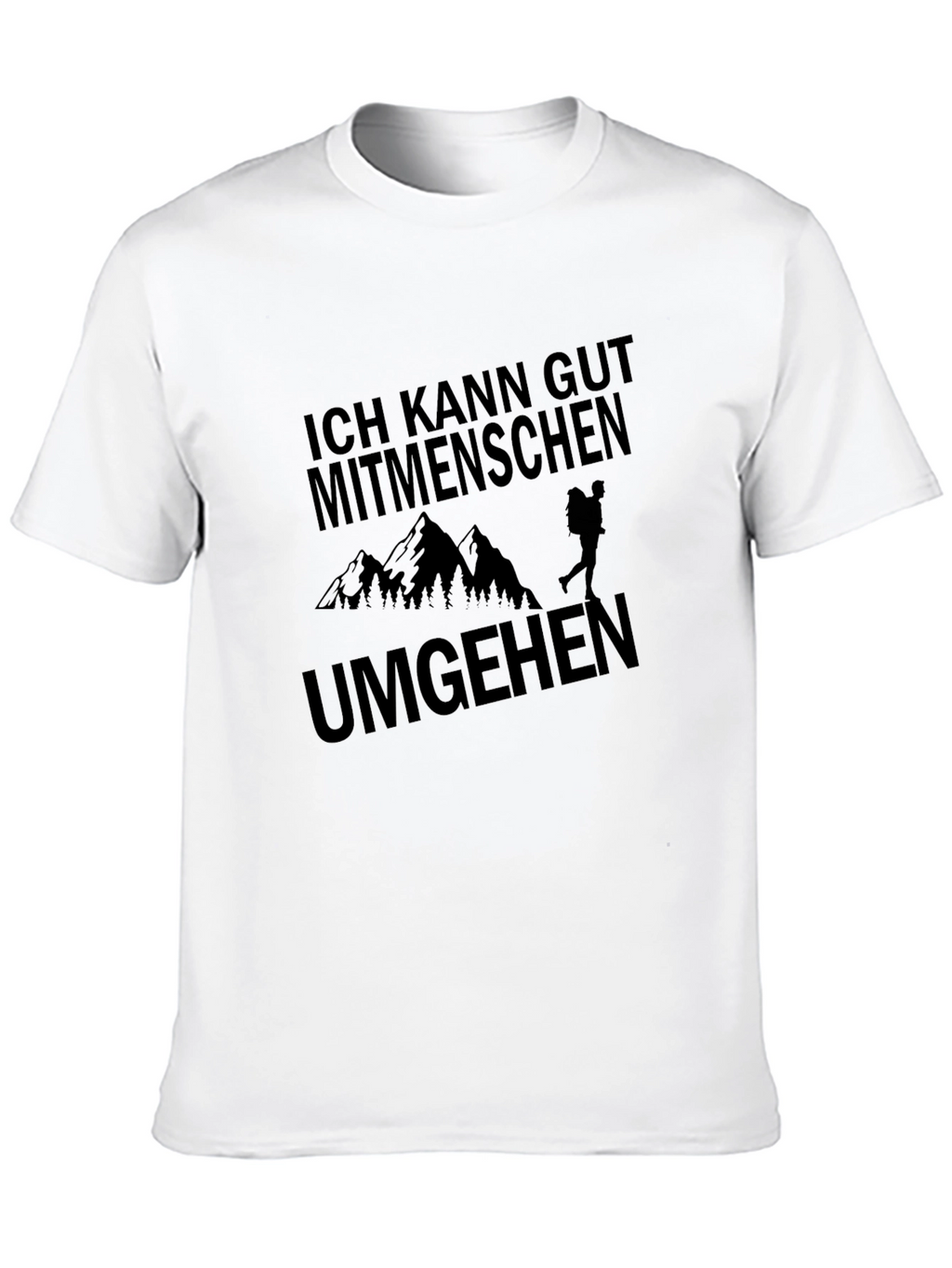 Ich Kann Gut Mitmenschen Umgehen Hiking T-Shirt