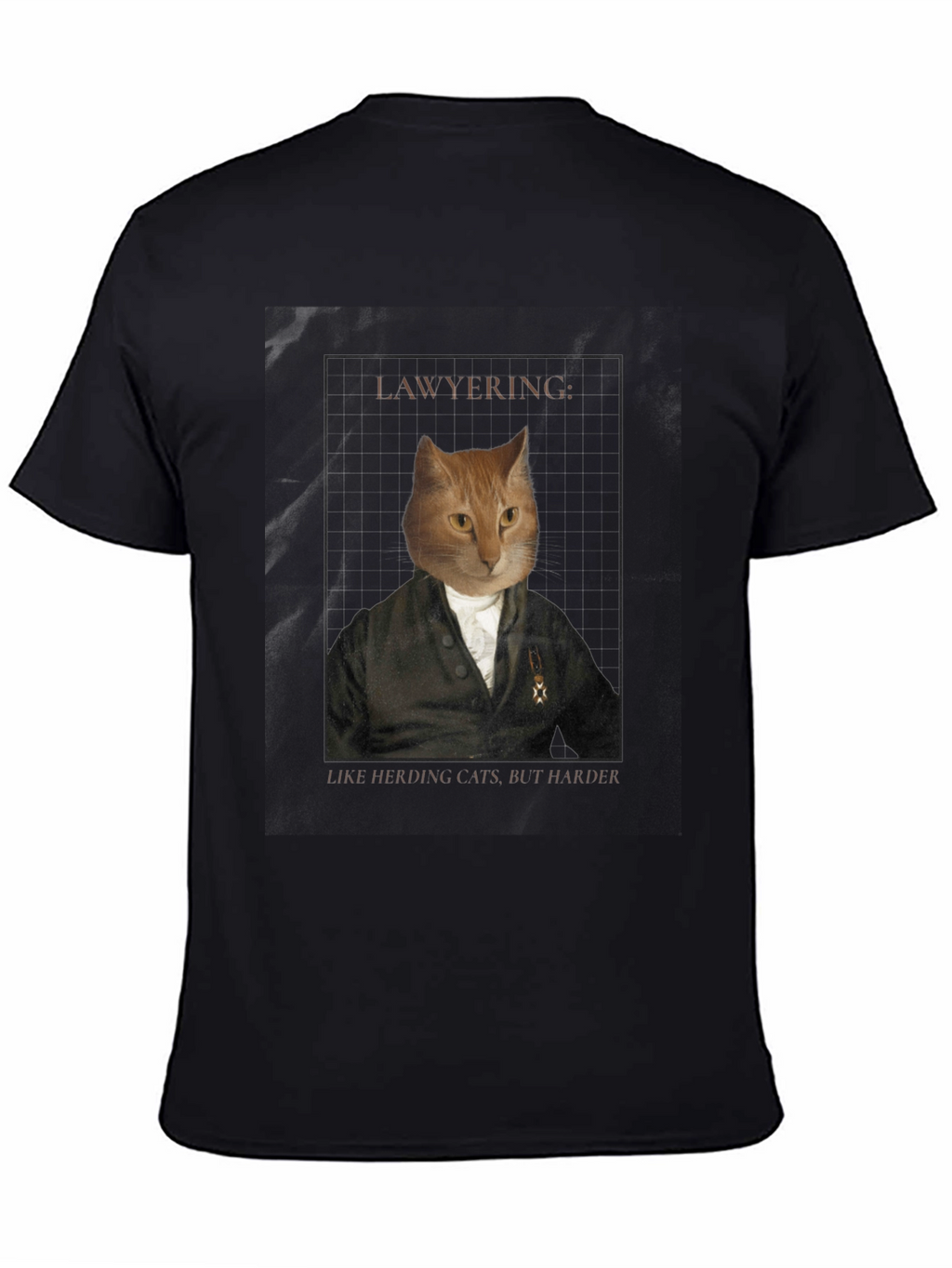 Lawyering Cat Graphic Tee - Herding Cats But Harder!