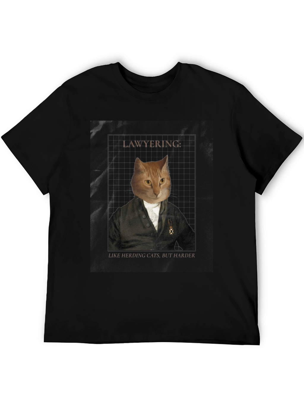 Lawyering Cat Graphic Tee - Herding Cats But Harder!