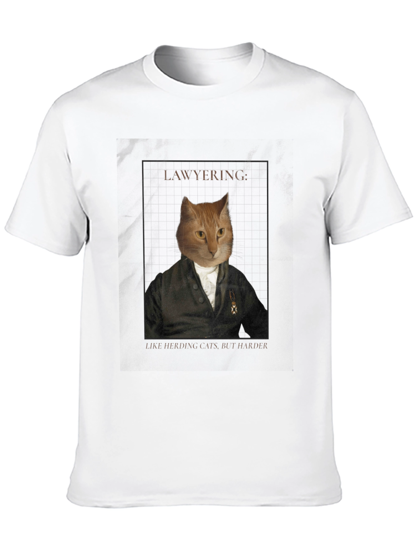 Lawyering Cat Graphic Tee - Herding Cats But Harder!