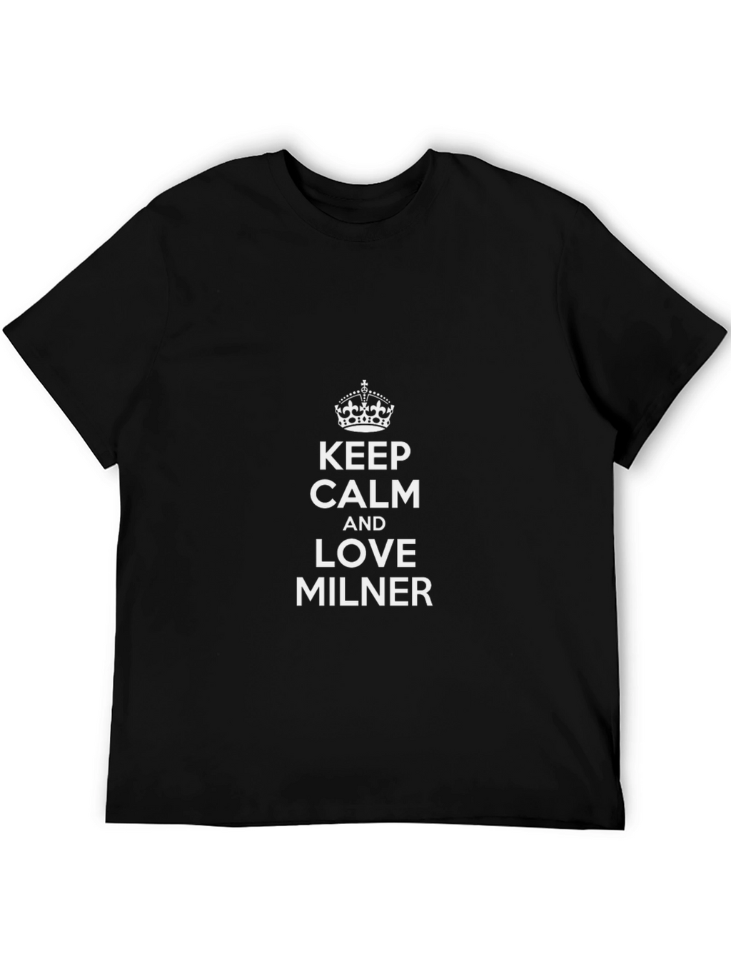 Keep Calm and Love Milner T-Shirt
