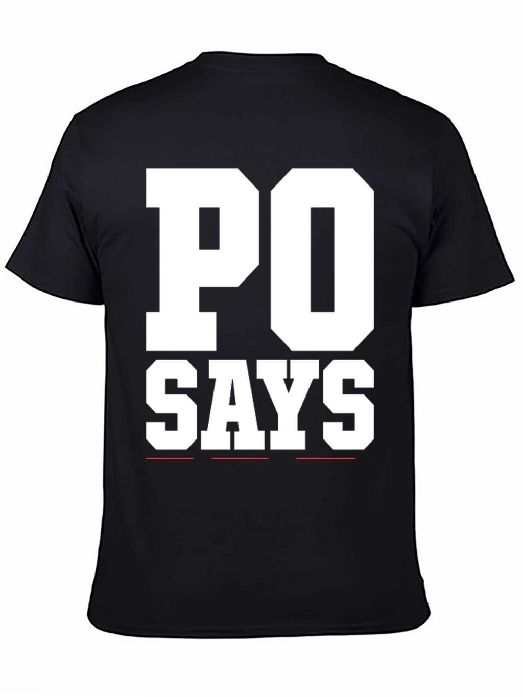 PO Says Black Graphic T-Shirt