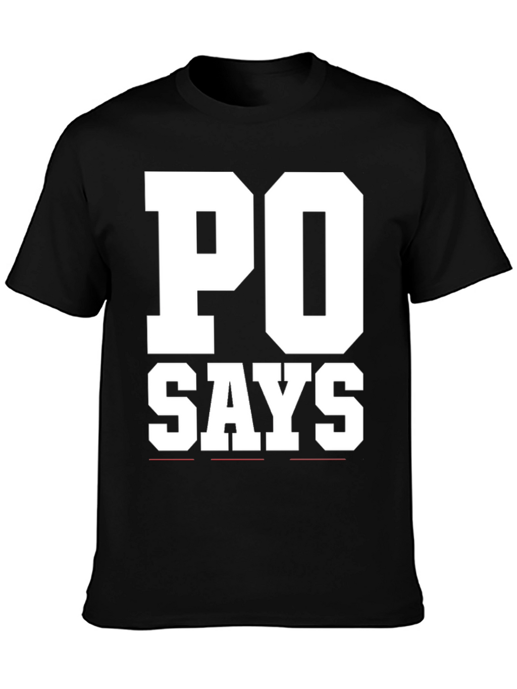 PO Says Black Graphic T-Shirt
